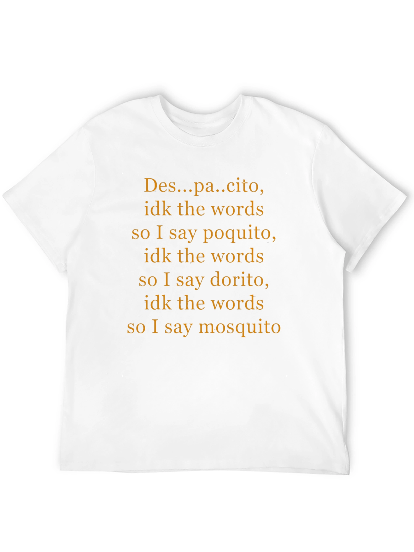 Funny Despacito Lyrics T-Shirt