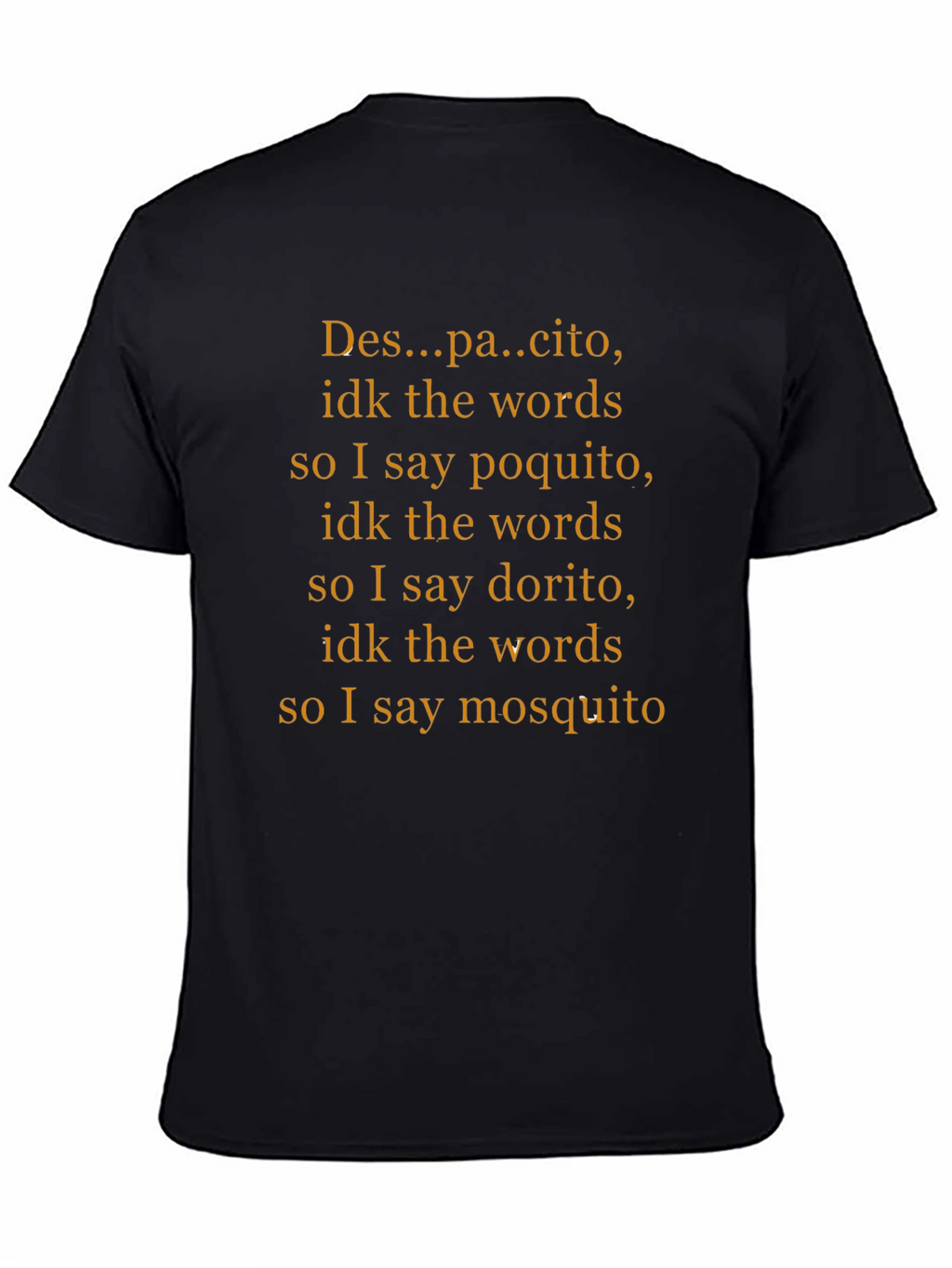 Funny Despacito Lyrics T-Shirt