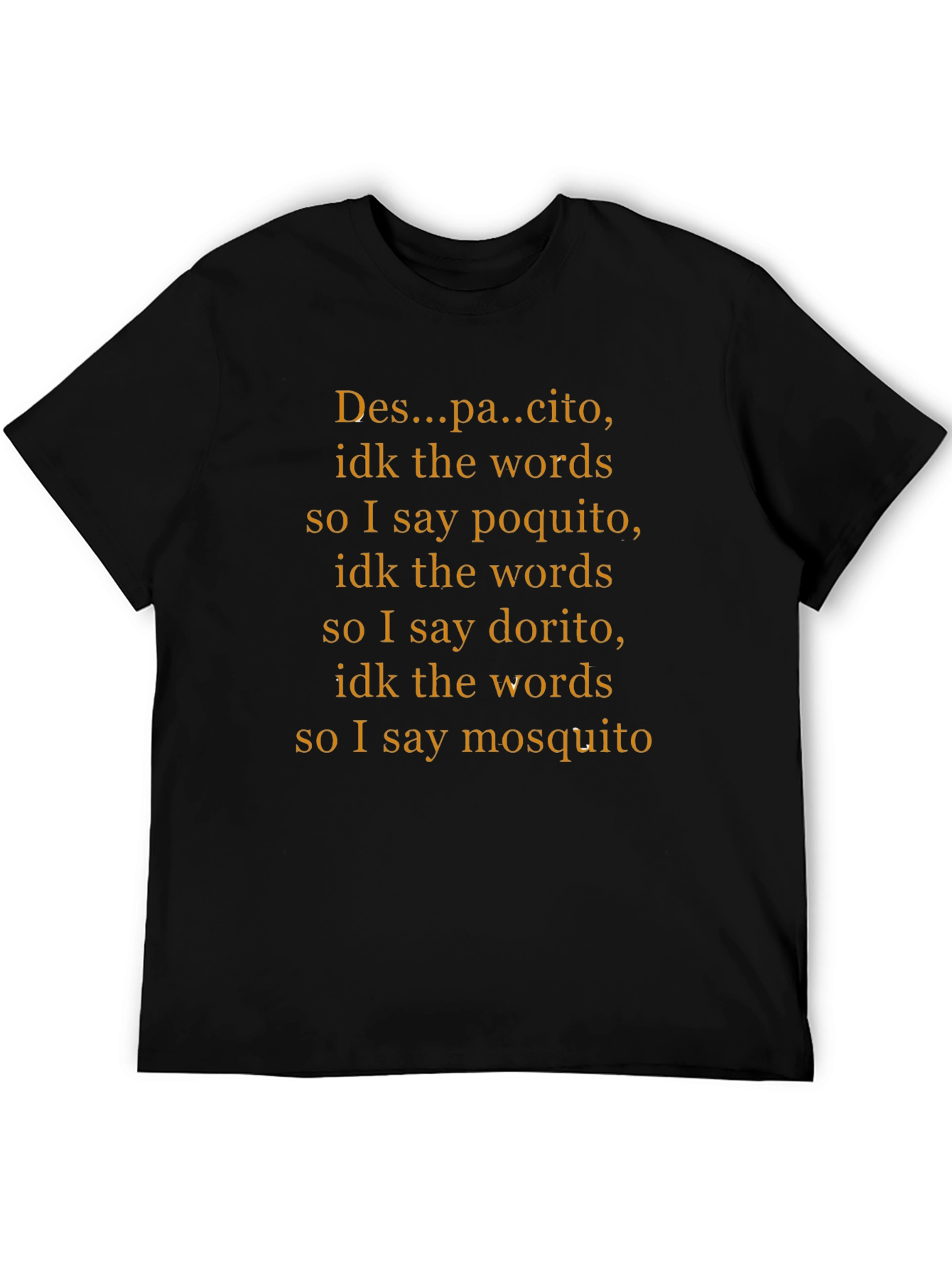 Funny Despacito Lyrics T-Shirt