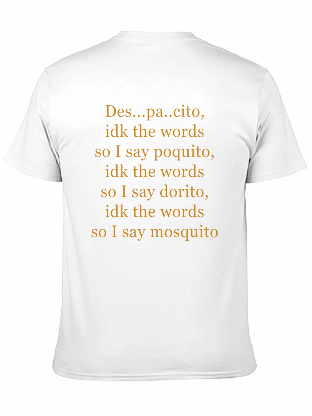 Funny Despacito Lyrics T-Shirt