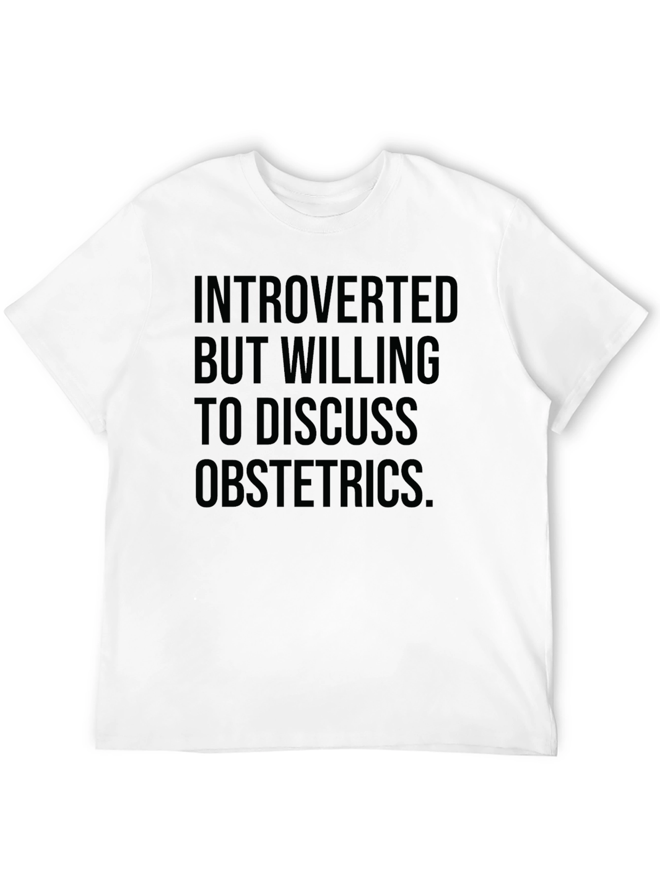 Introverted Obstetrics T-Shirt