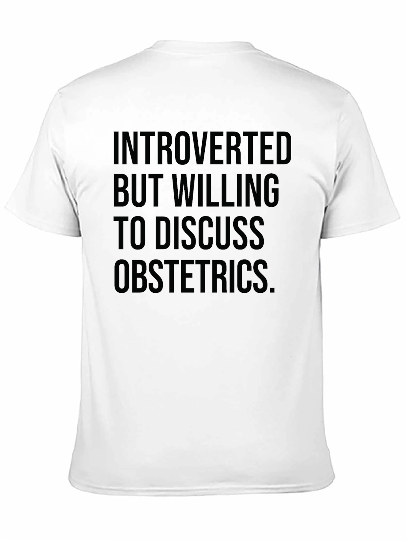 Introverted Obstetrics T-Shirt