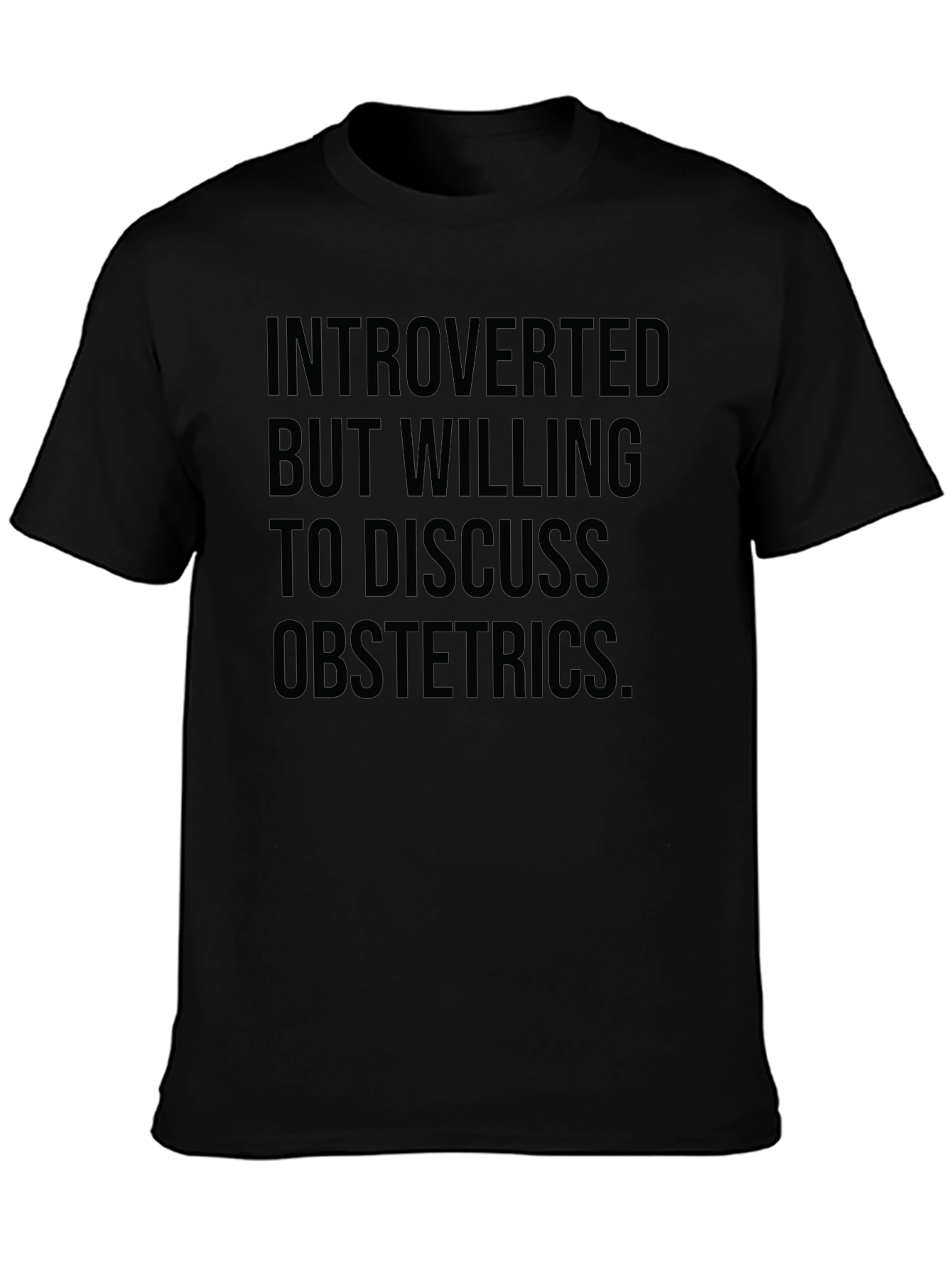 Introverted Obstetrics T-Shirt