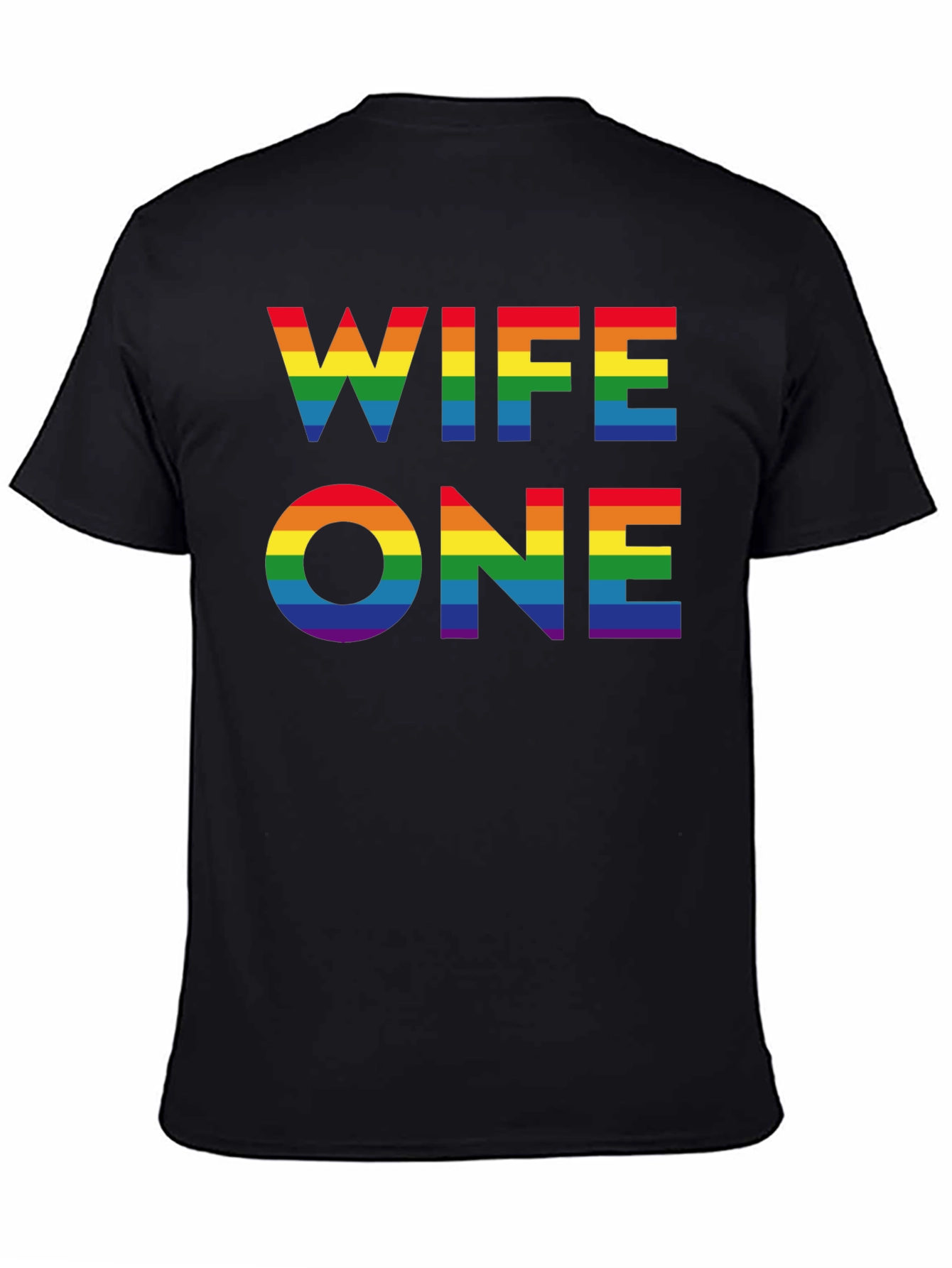 Wife One Rainbow LGBTQ Pride T-Shirt