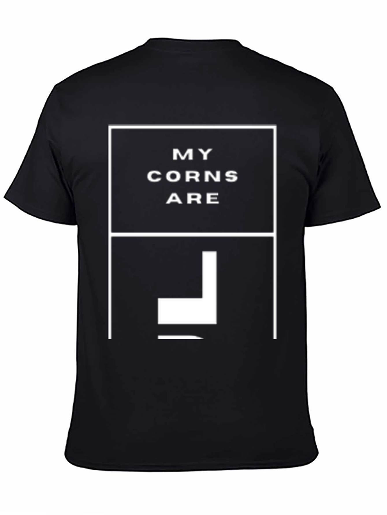 My Corns Are Square T-Shirt Funny Graphic Tee
