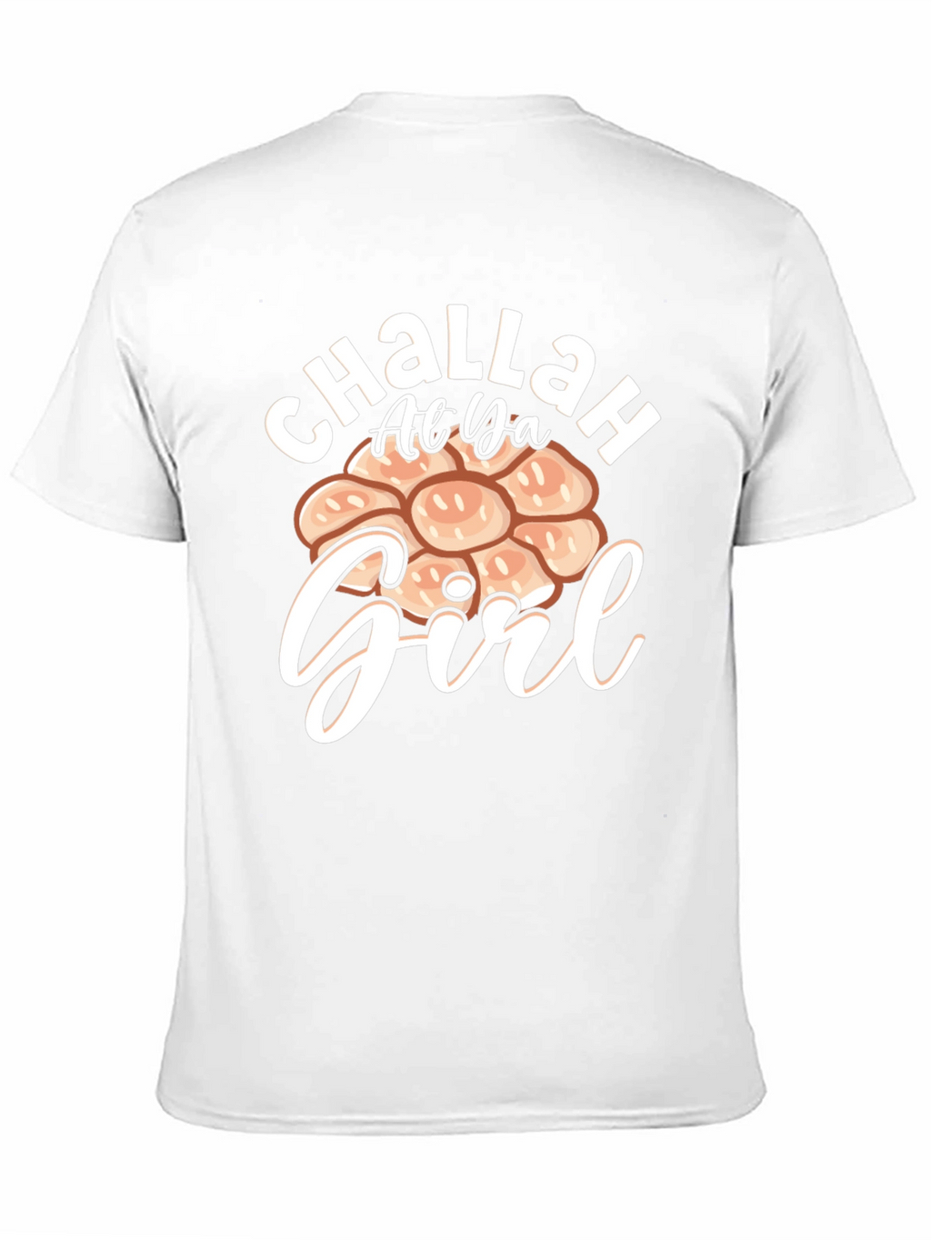 Challah At Ya Girl T-Shirt