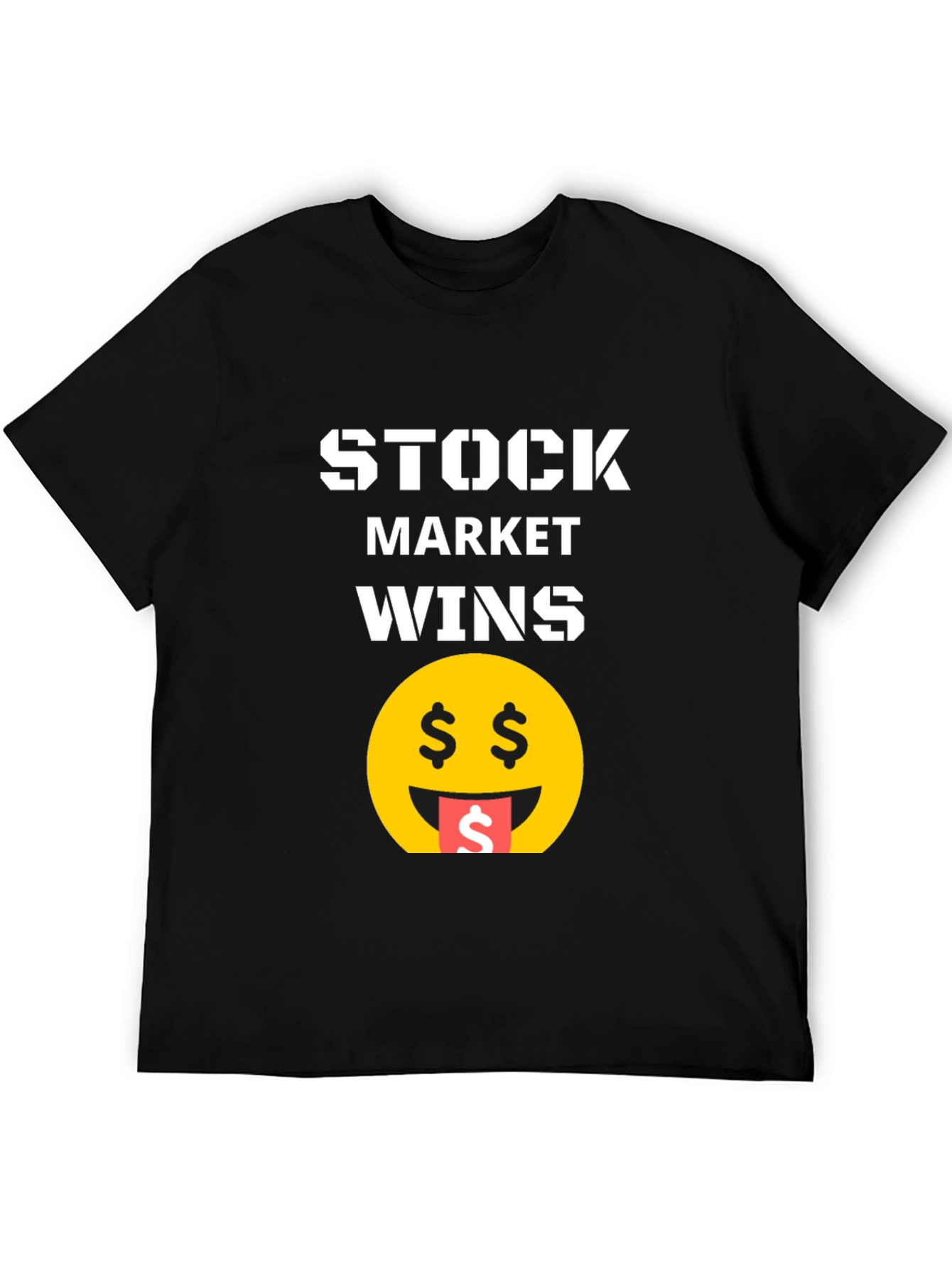 Stock Market Wins T-Shirt - Bold Graphic Tee