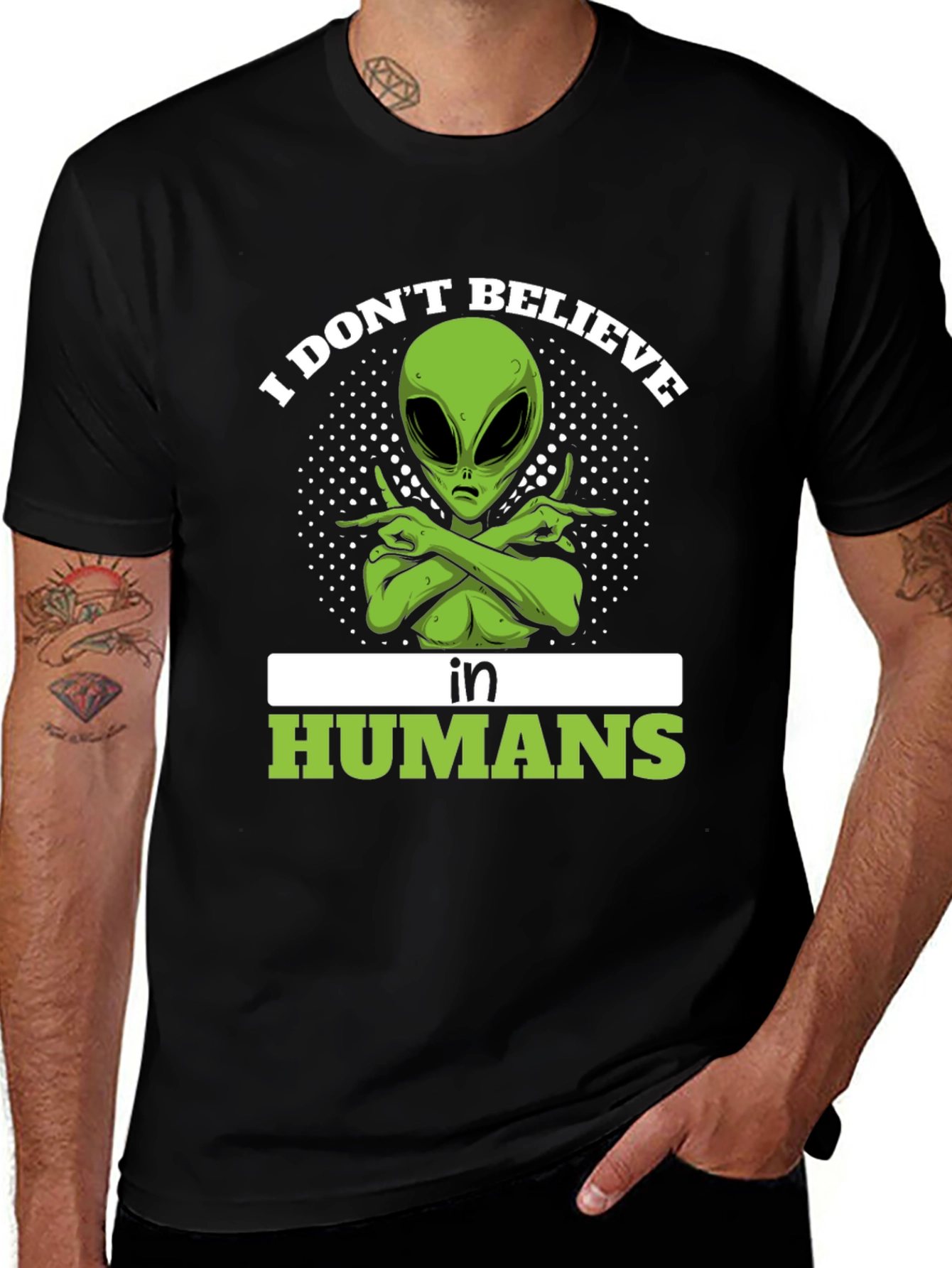 I Dont Believe In Humans Alien T-Shirt
