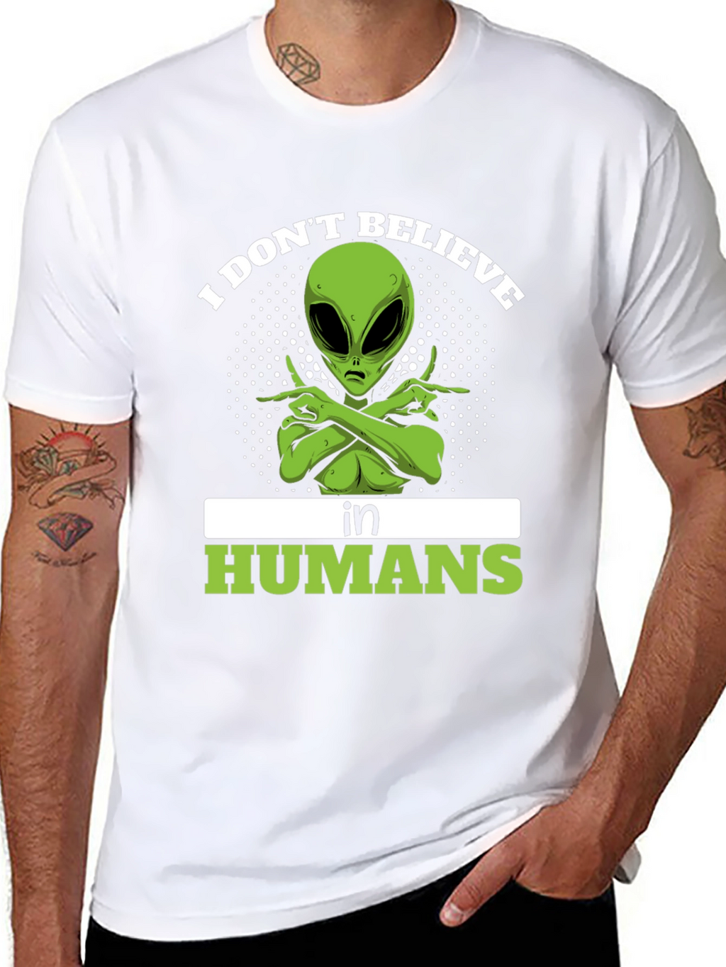 I Dont Believe In Humans Alien T-Shirt