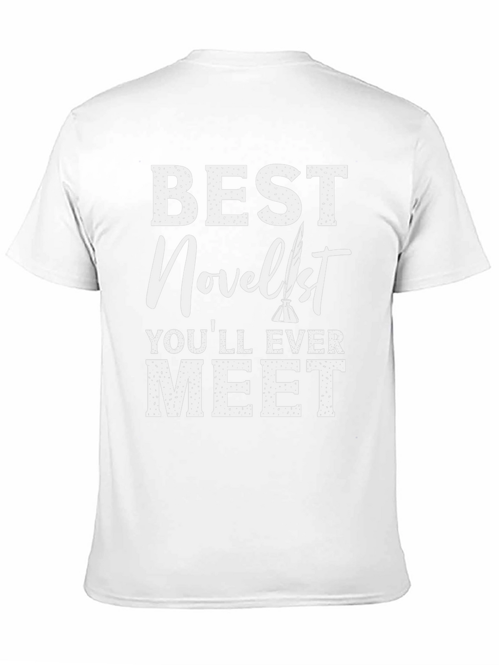 Best Novelist T-Shirt - Writer Gift