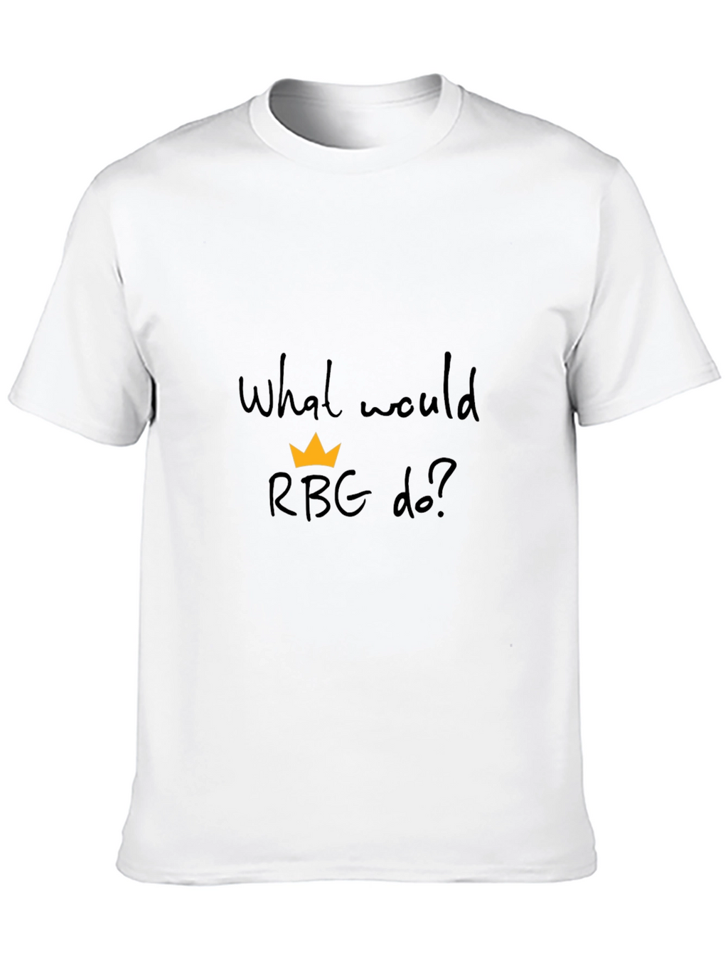 What Would RBG Do? Black T-Shirt