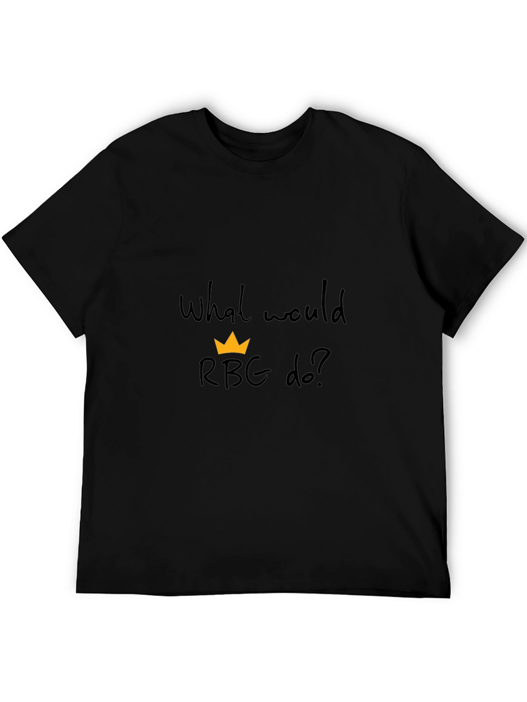 What Would RBG Do? Black T-Shirt