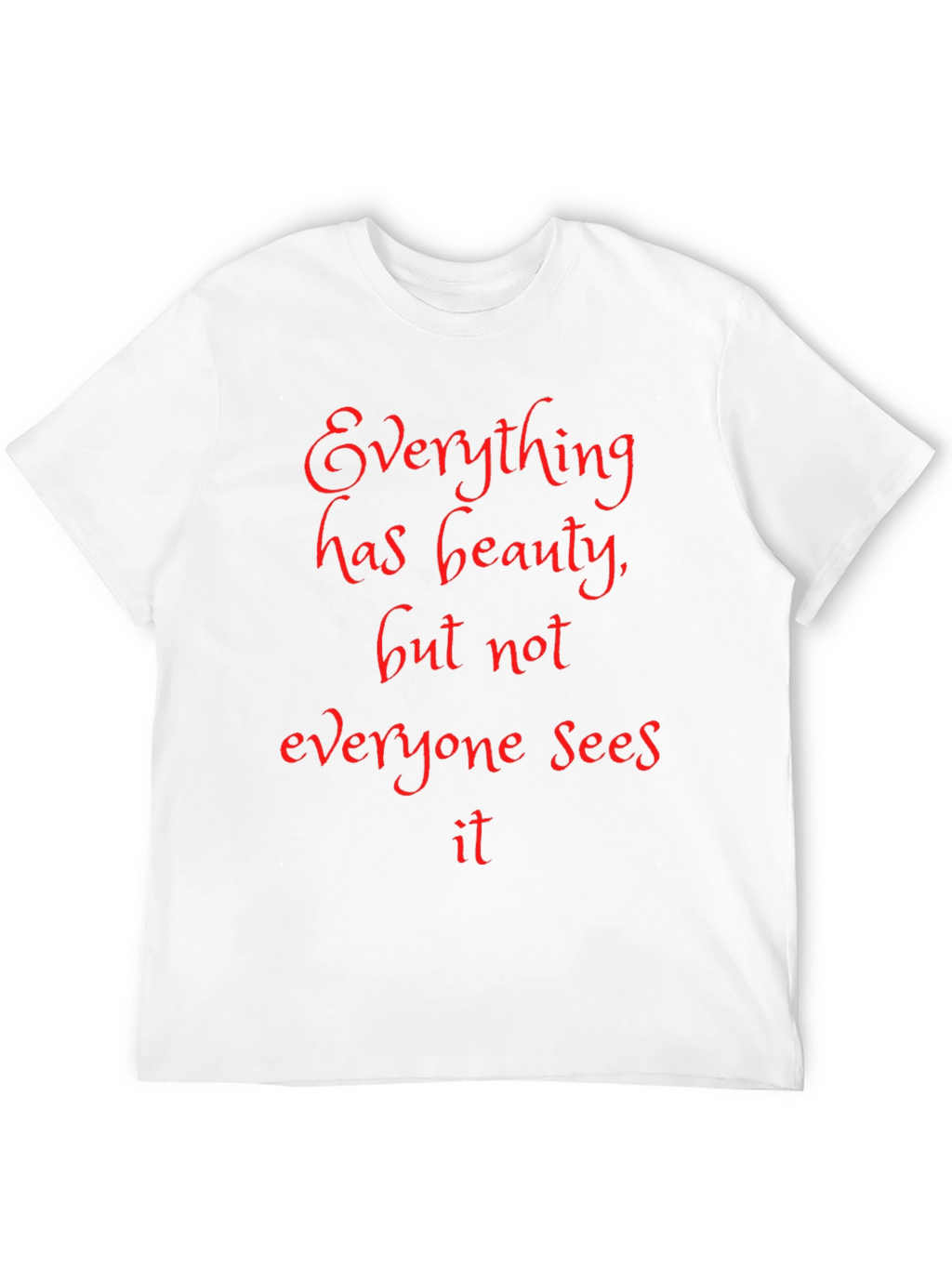 Beauty Quote Black T-Shirt