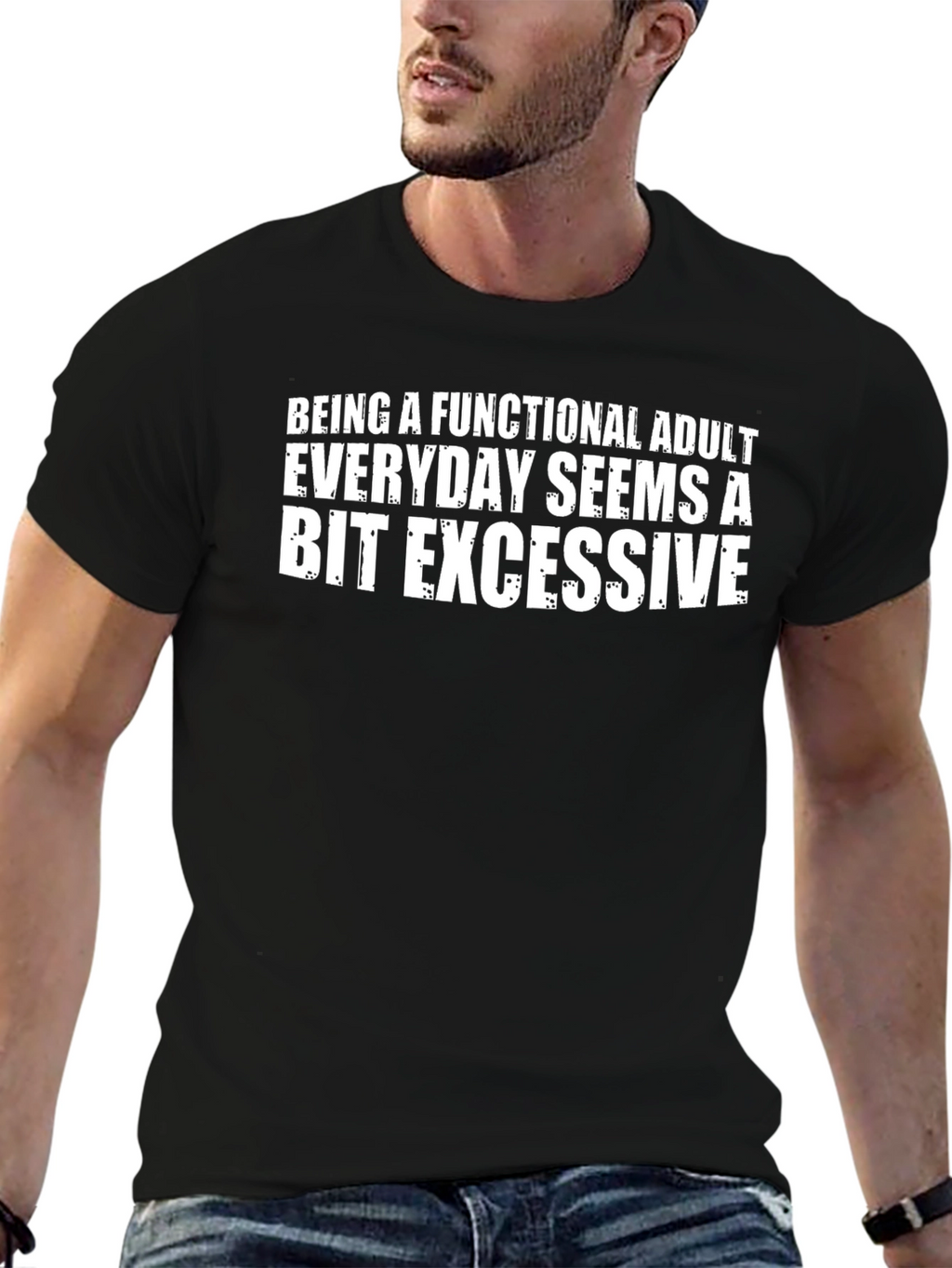 Functional Adult Sarcastic T-Shirt