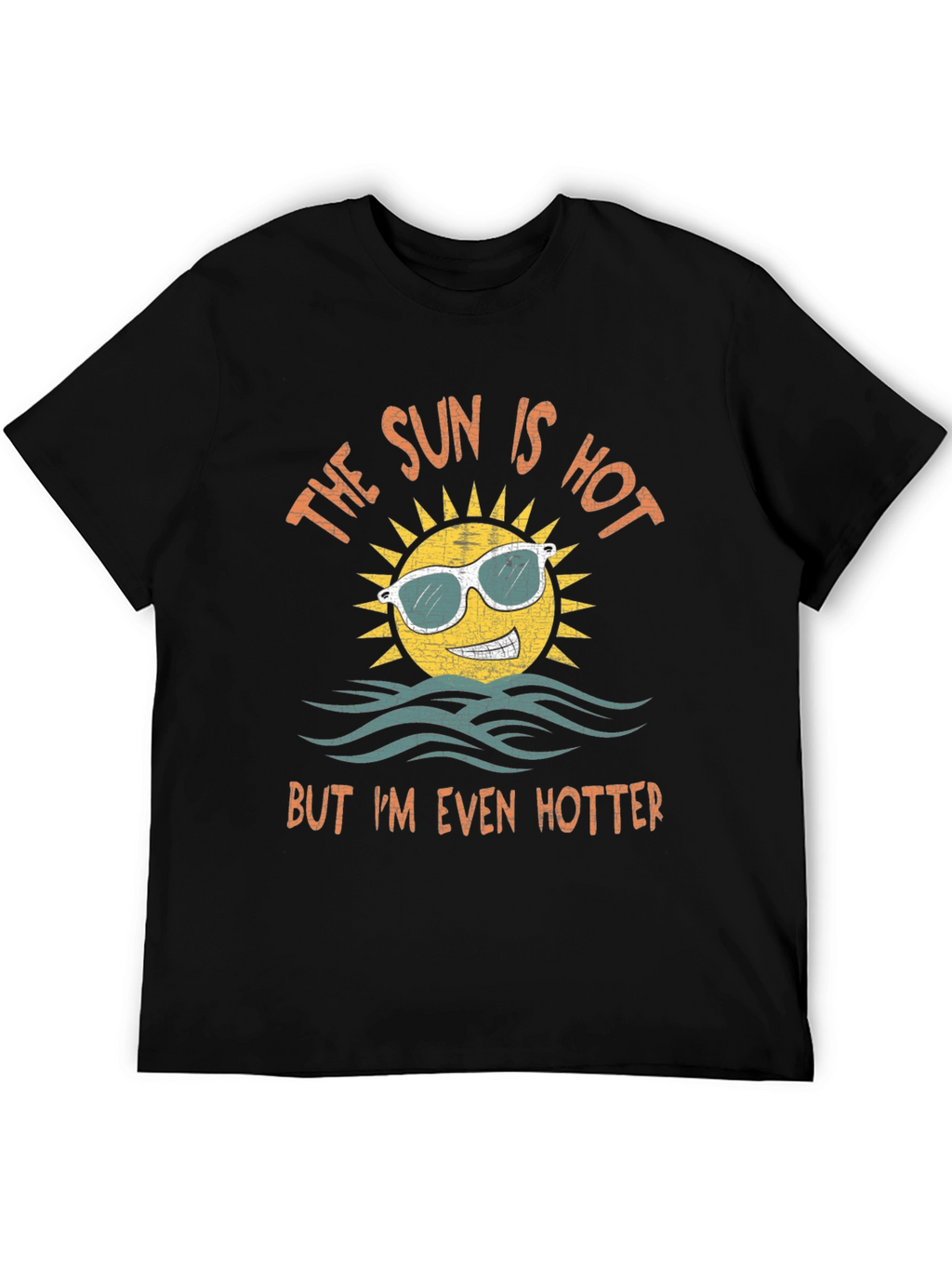The Sun is Hot T-Shirt