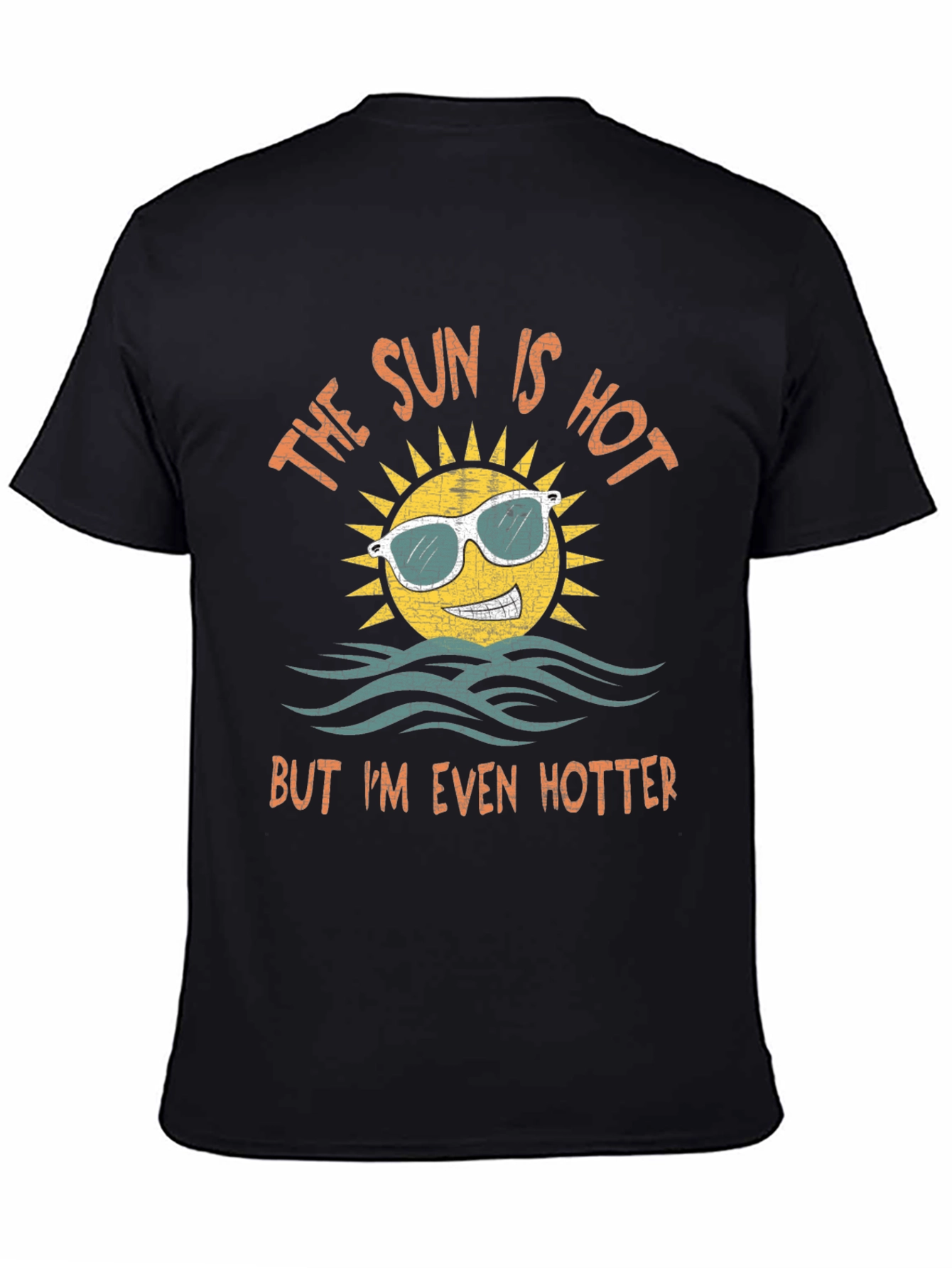 The Sun is Hot T-Shirt