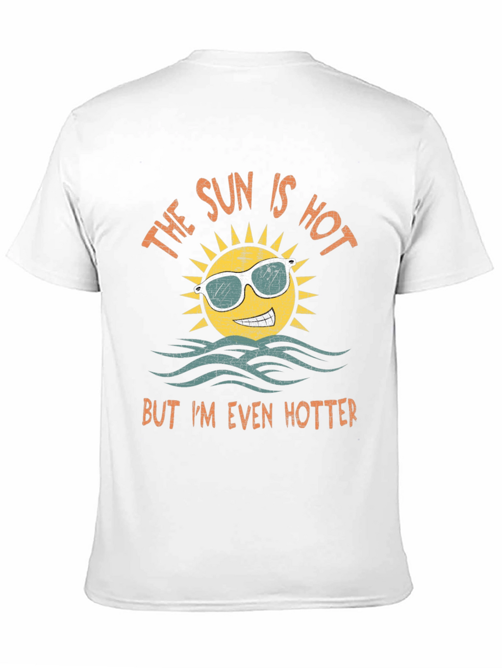 The Sun is Hot T-Shirt