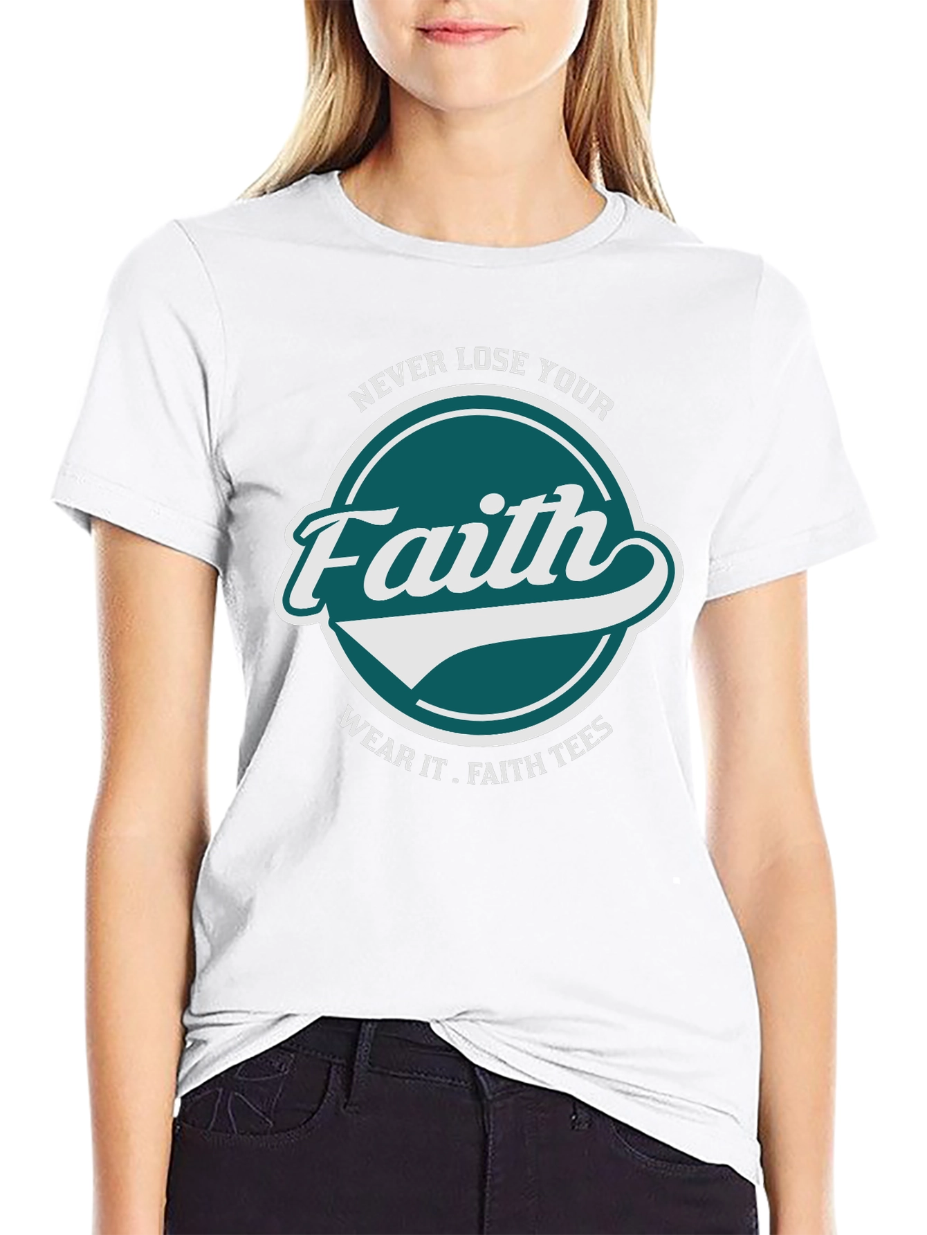 Faith T-Shirt: Never Lose Your Faith Graphic Tee