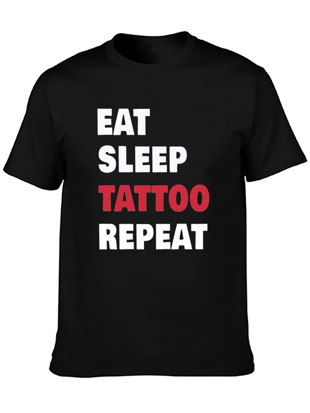 Eat Sleep Tattoo Repeat Black T-Shirt