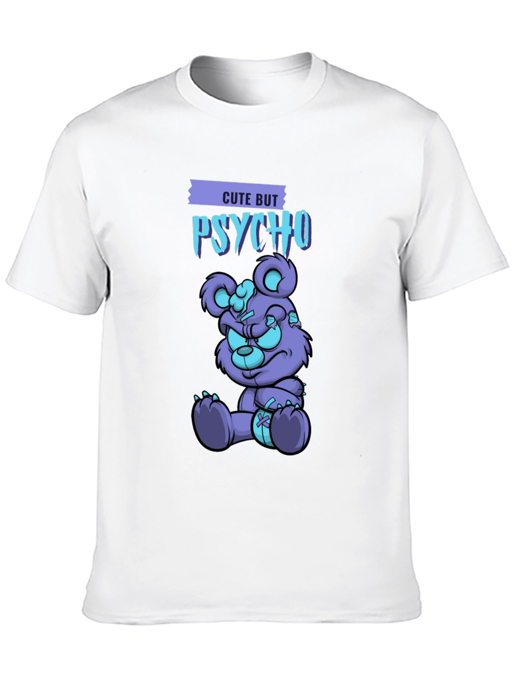 Cute But Psycho T-Shirt