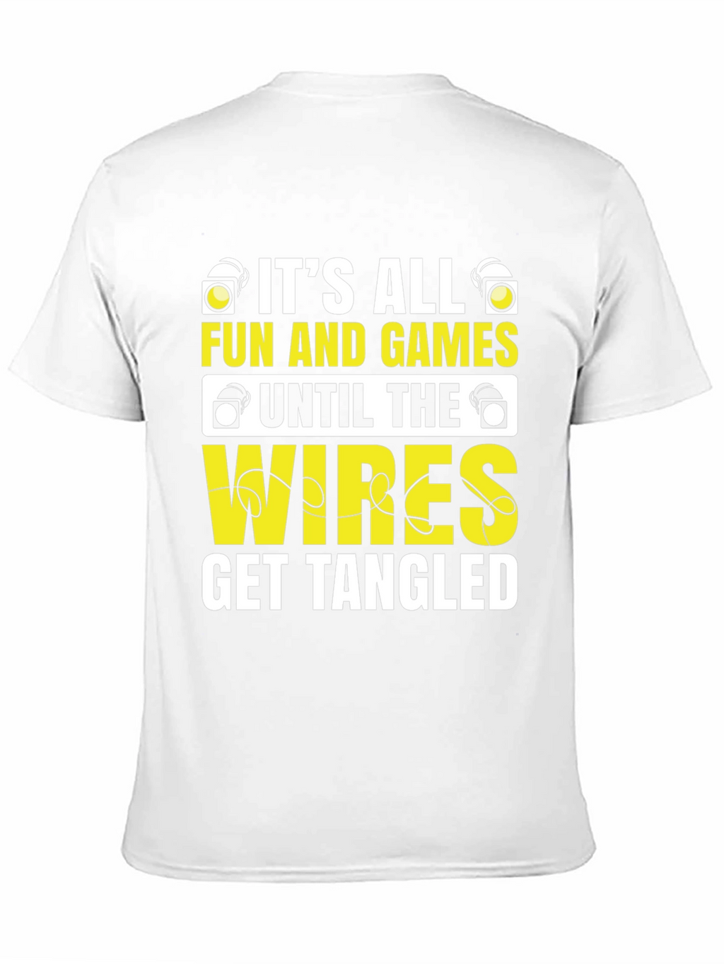 Its All Fun and Games Mens T-Shirt