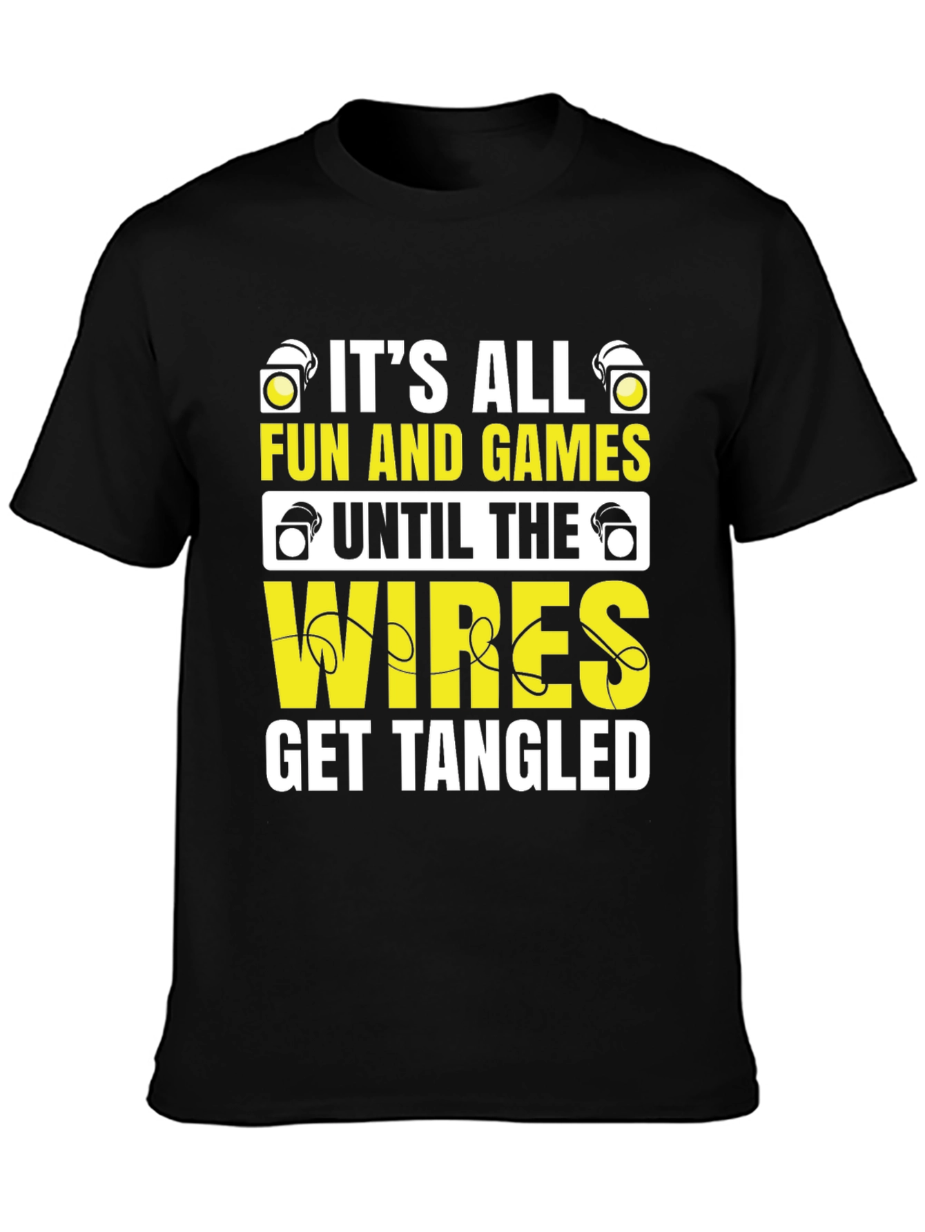 Its All Fun and Games Mens T-Shirt