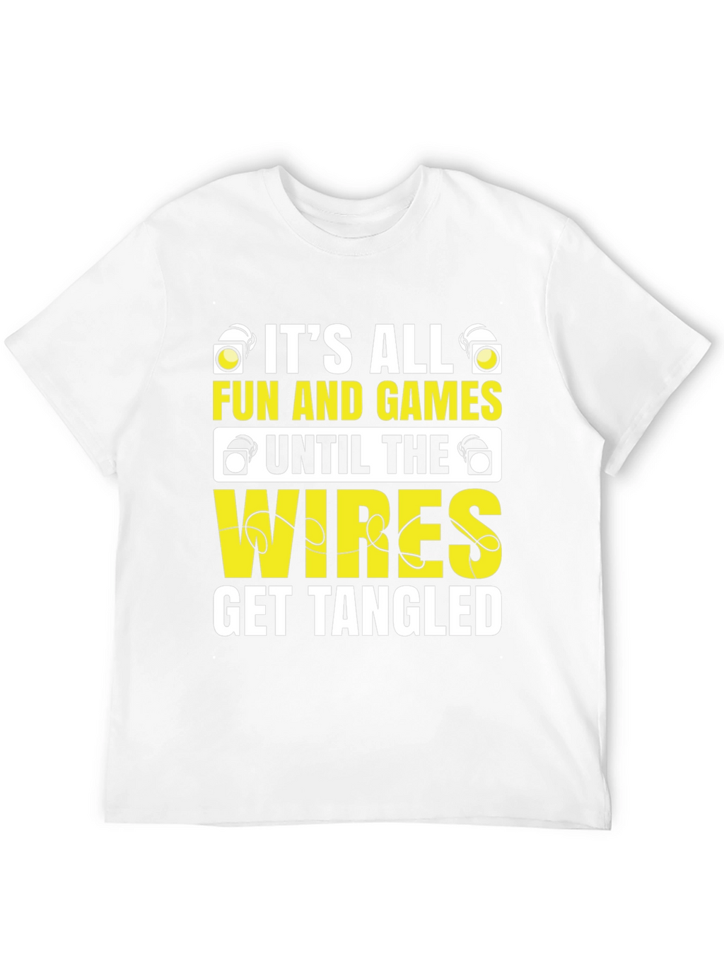 Its All Fun and Games Mens T-Shirt