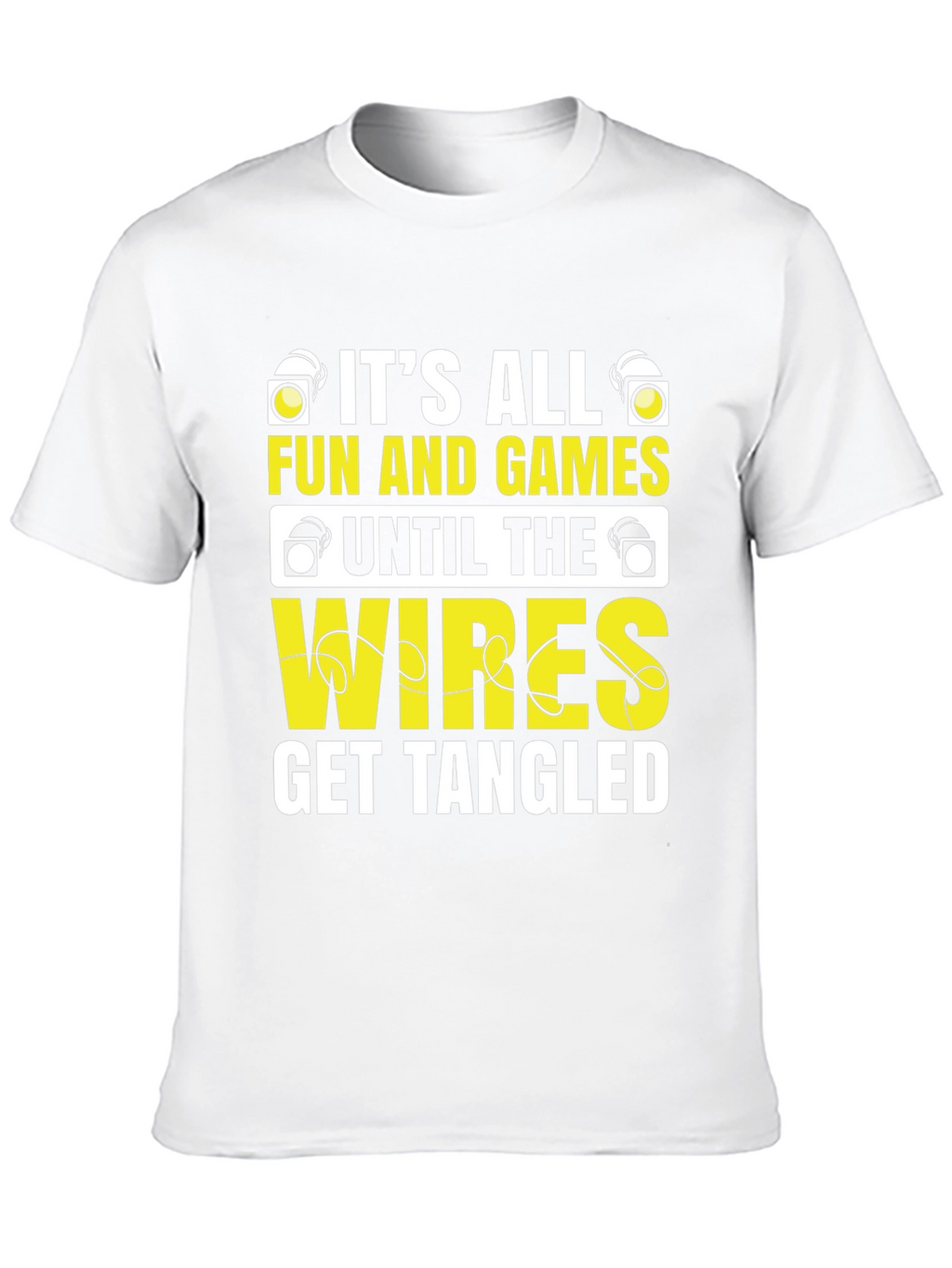 Its All Fun and Games Mens T-Shirt