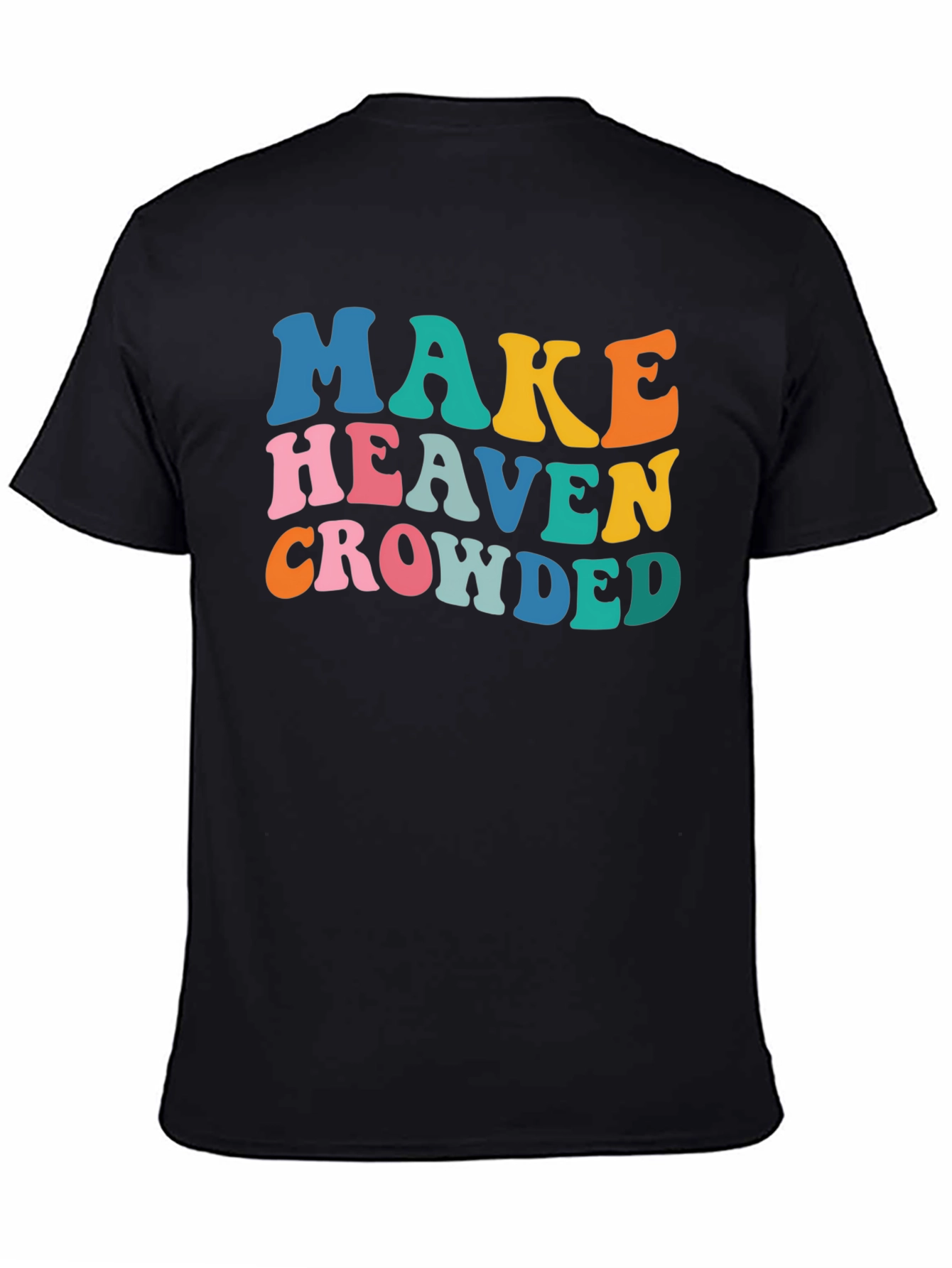 Make Heaven Crowded Graphic Tee