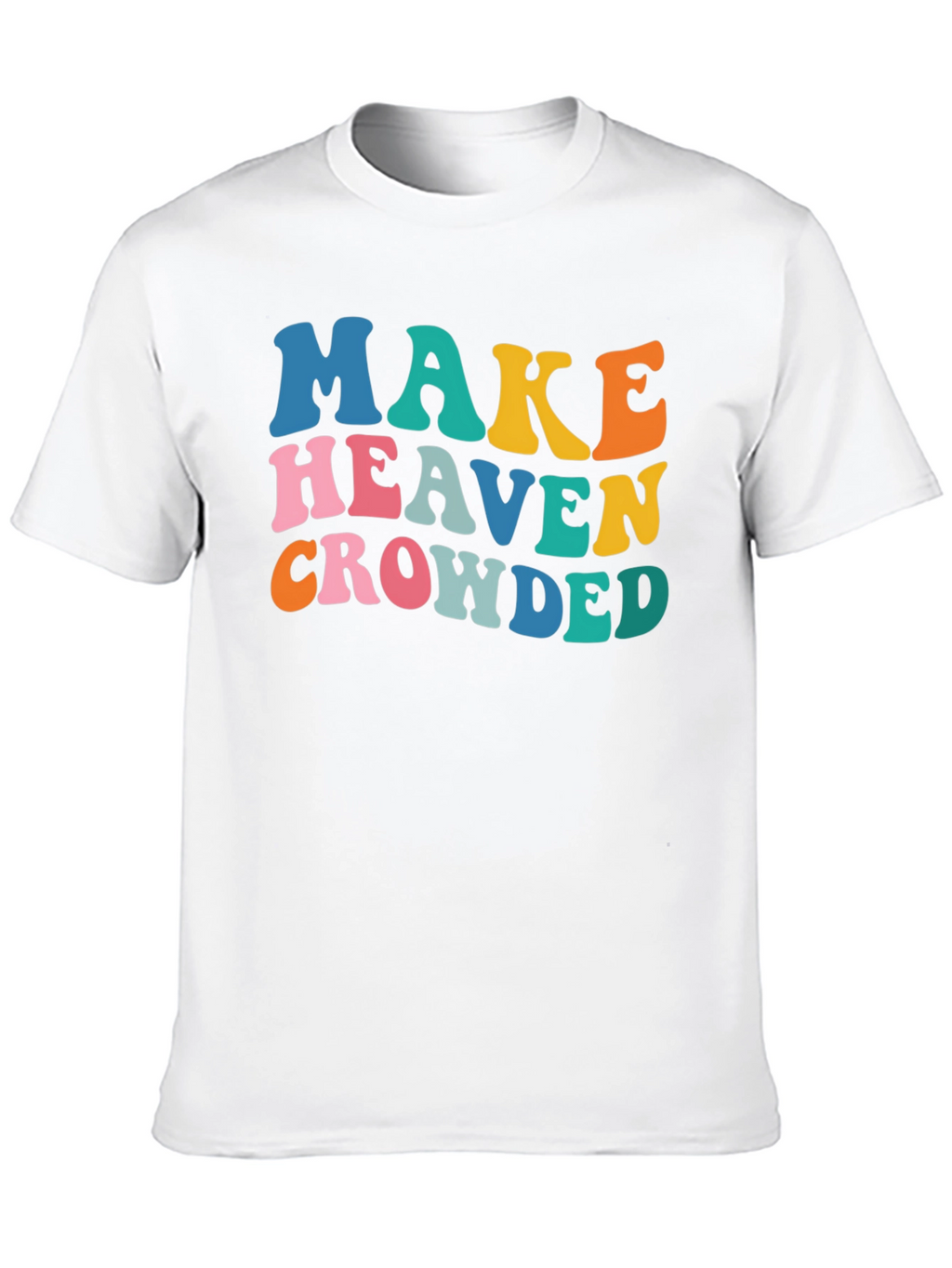 Make Heaven Crowded Graphic Tee