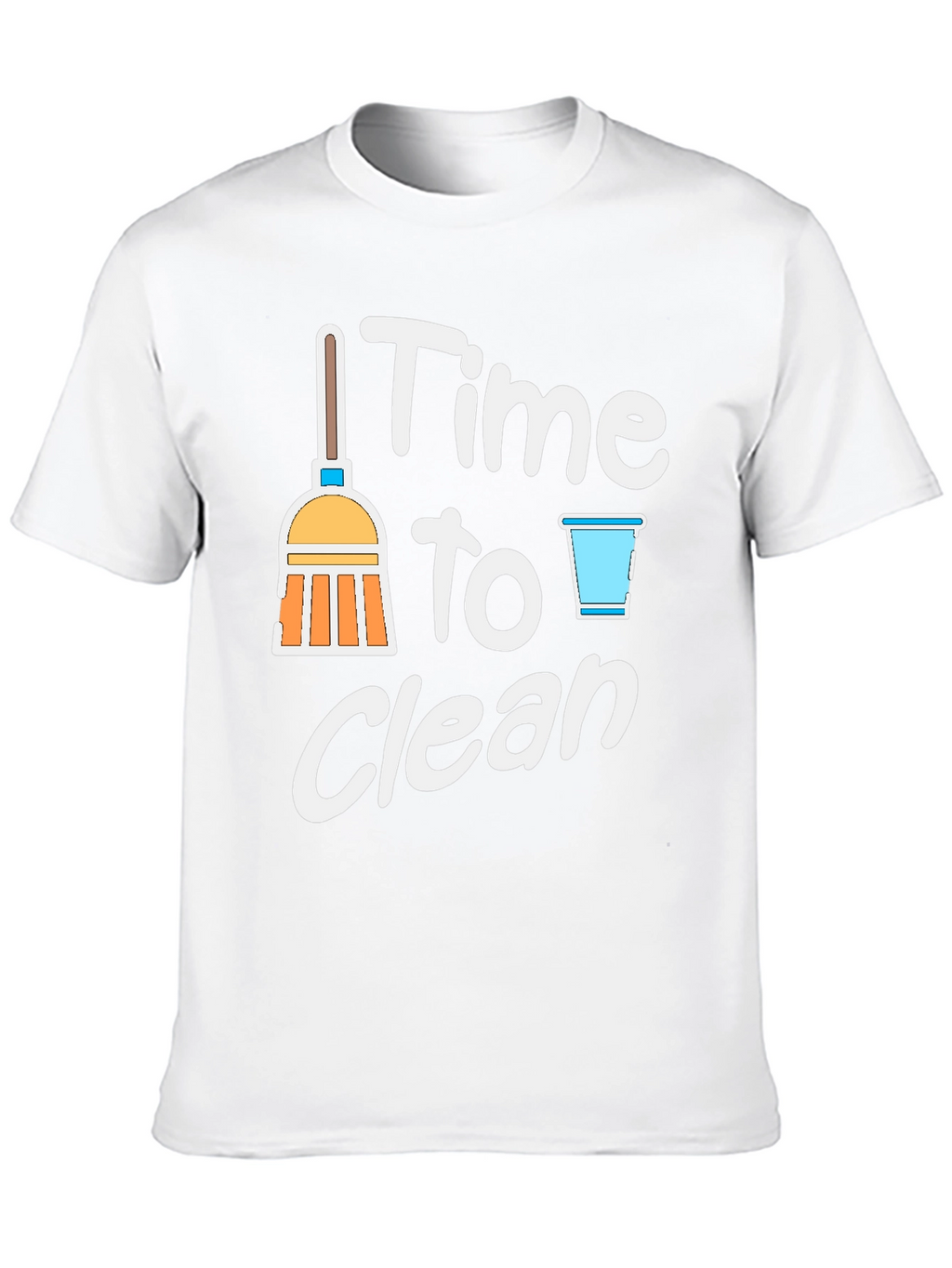 Time to Clean Graphic T-Shirt