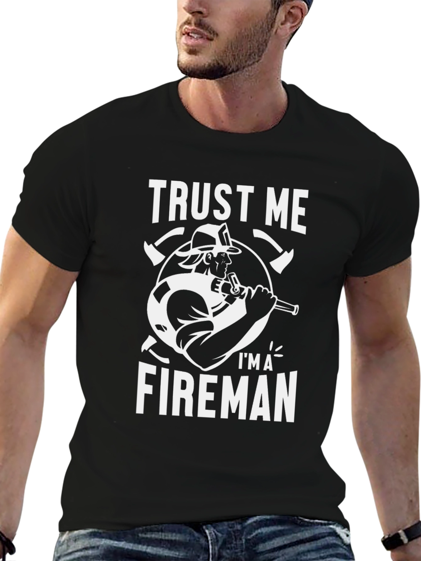Trust Me Im A Fireman Black T-Shirt