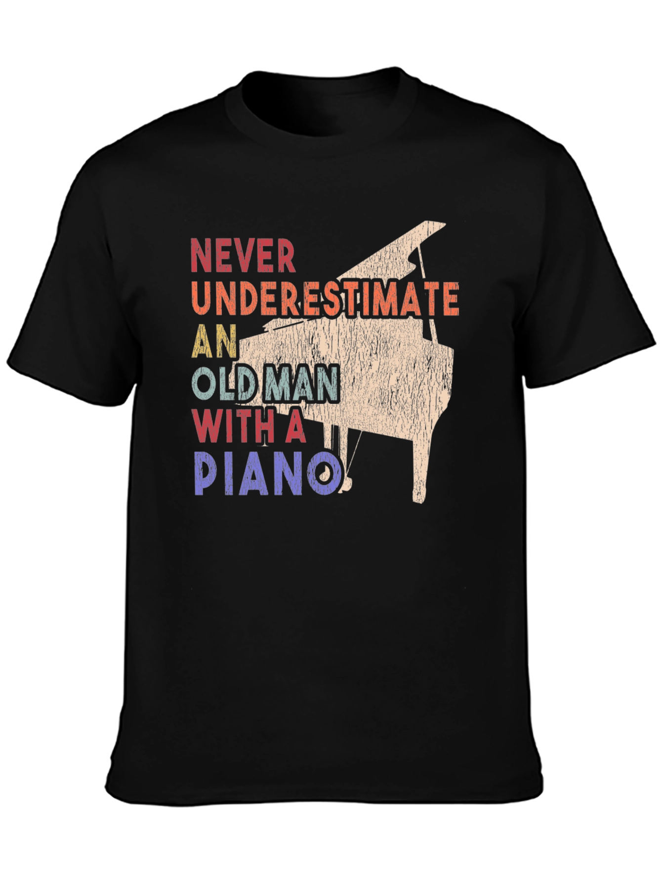 Never Underestimate Old Man Piano T-Shirt