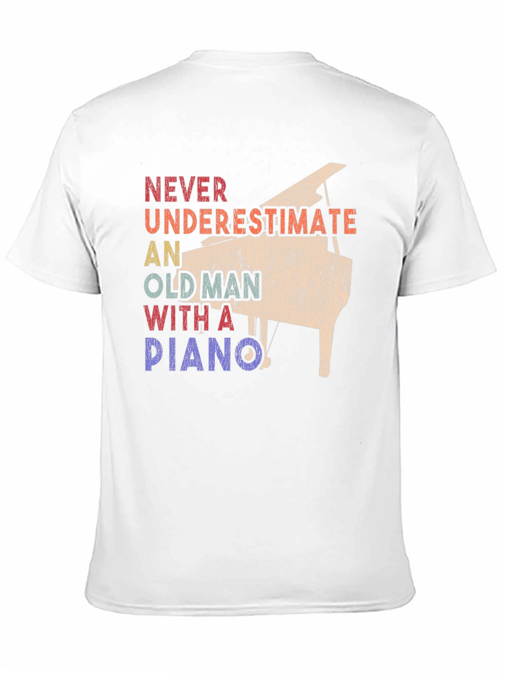 Never Underestimate Old Man Piano T-Shirt