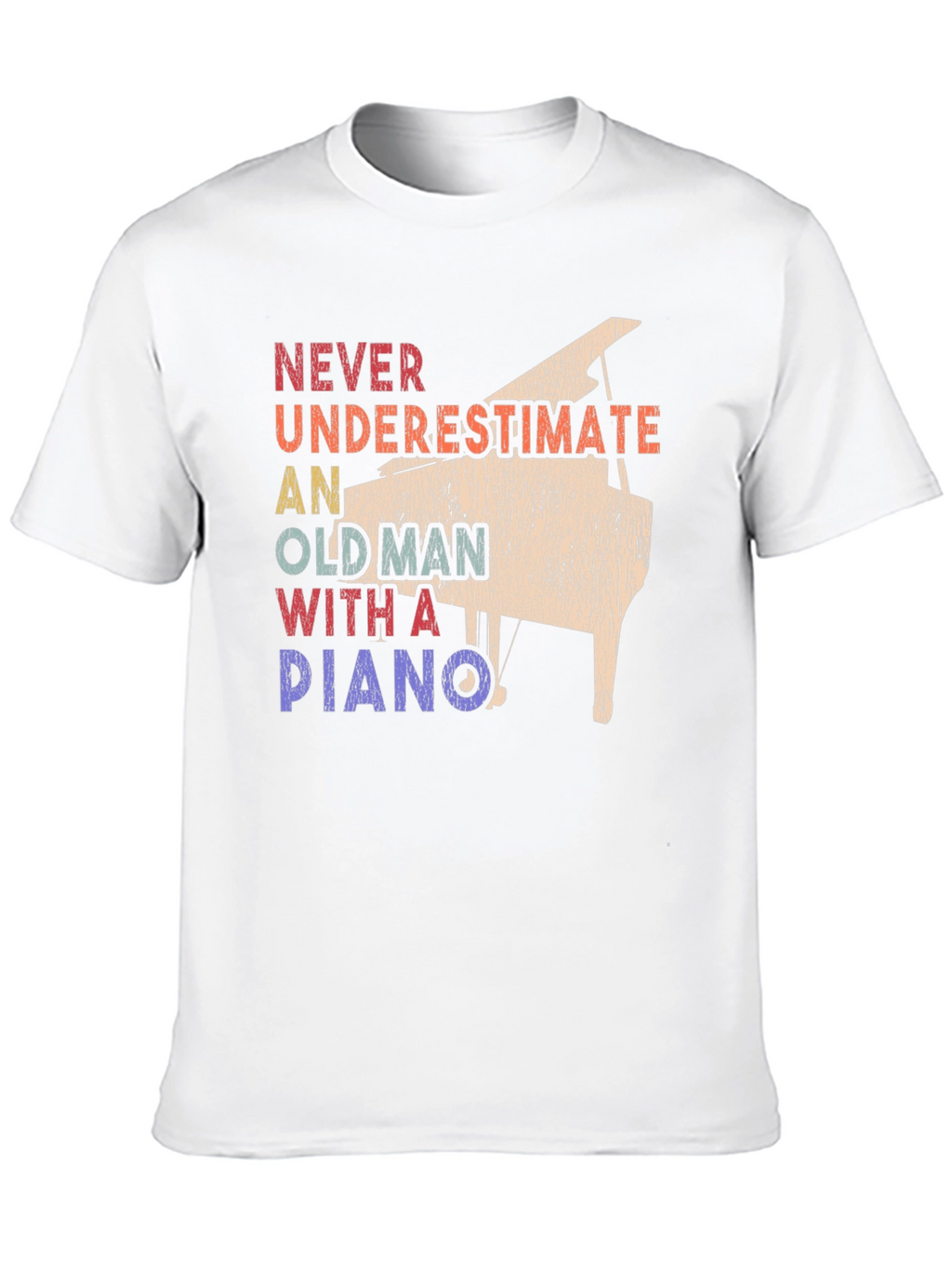 Never Underestimate Old Man Piano T-Shirt