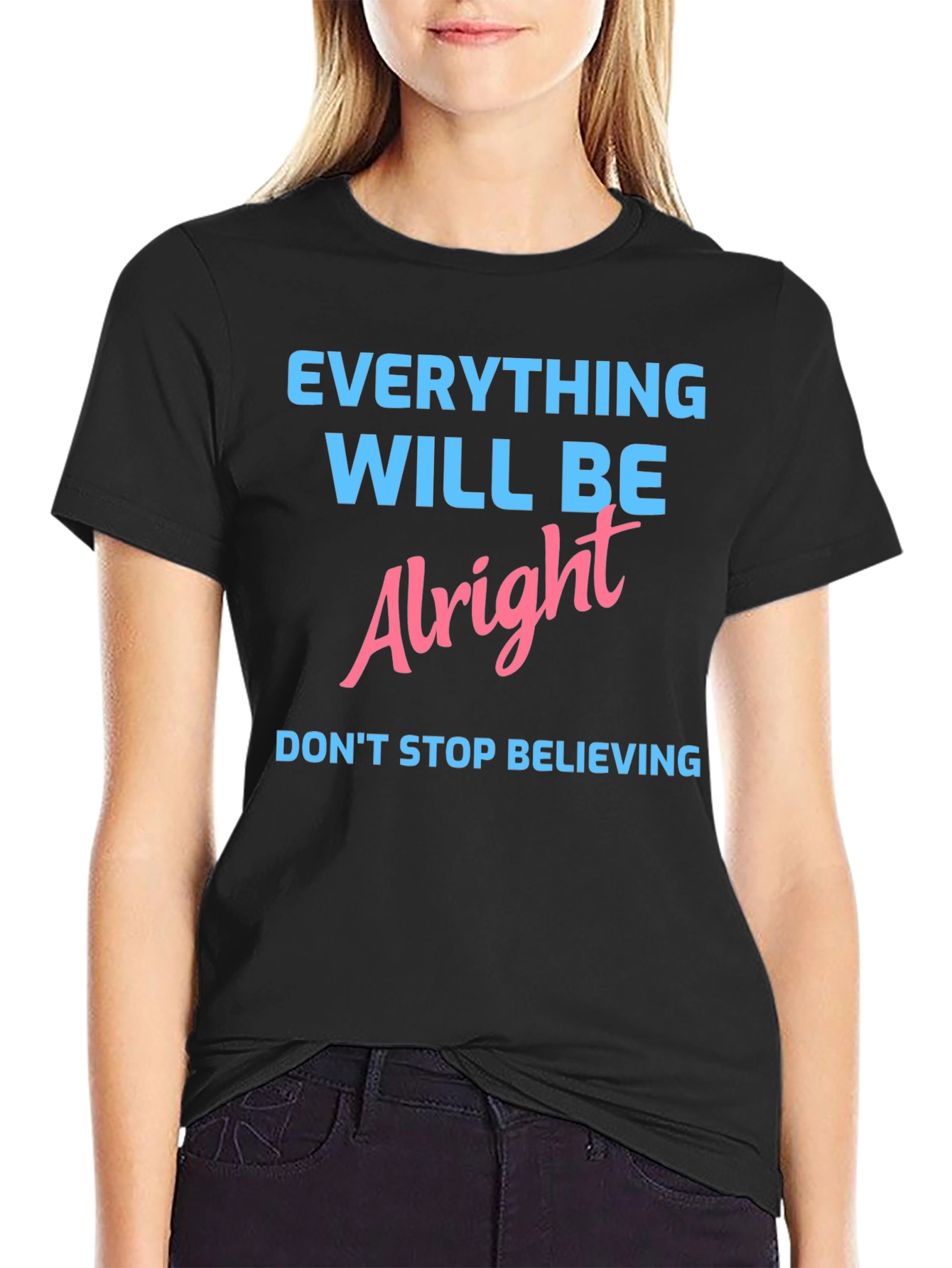 Everything Will Be Alright Graphic Tee