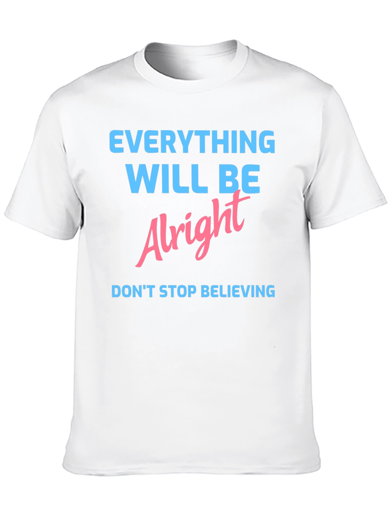 Everything Will Be Alright Graphic Tee