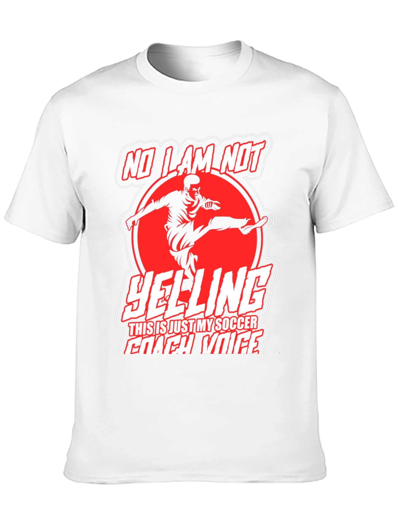 Funny Soccer Coach T-Shirt - No Im Not Yelling