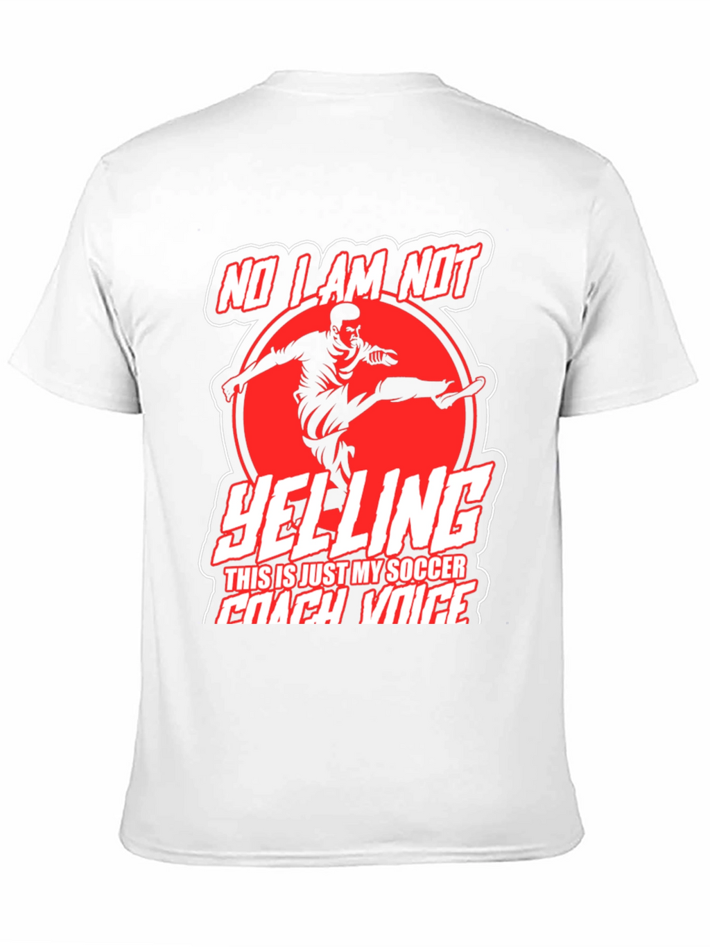 Funny Soccer Coach T-Shirt - No Im Not Yelling