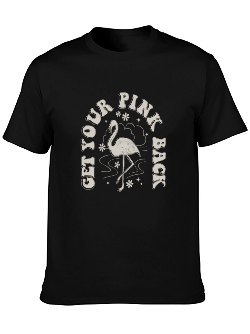 Get Your Pink Back T-Shirt - Flamingo Graphic Tee