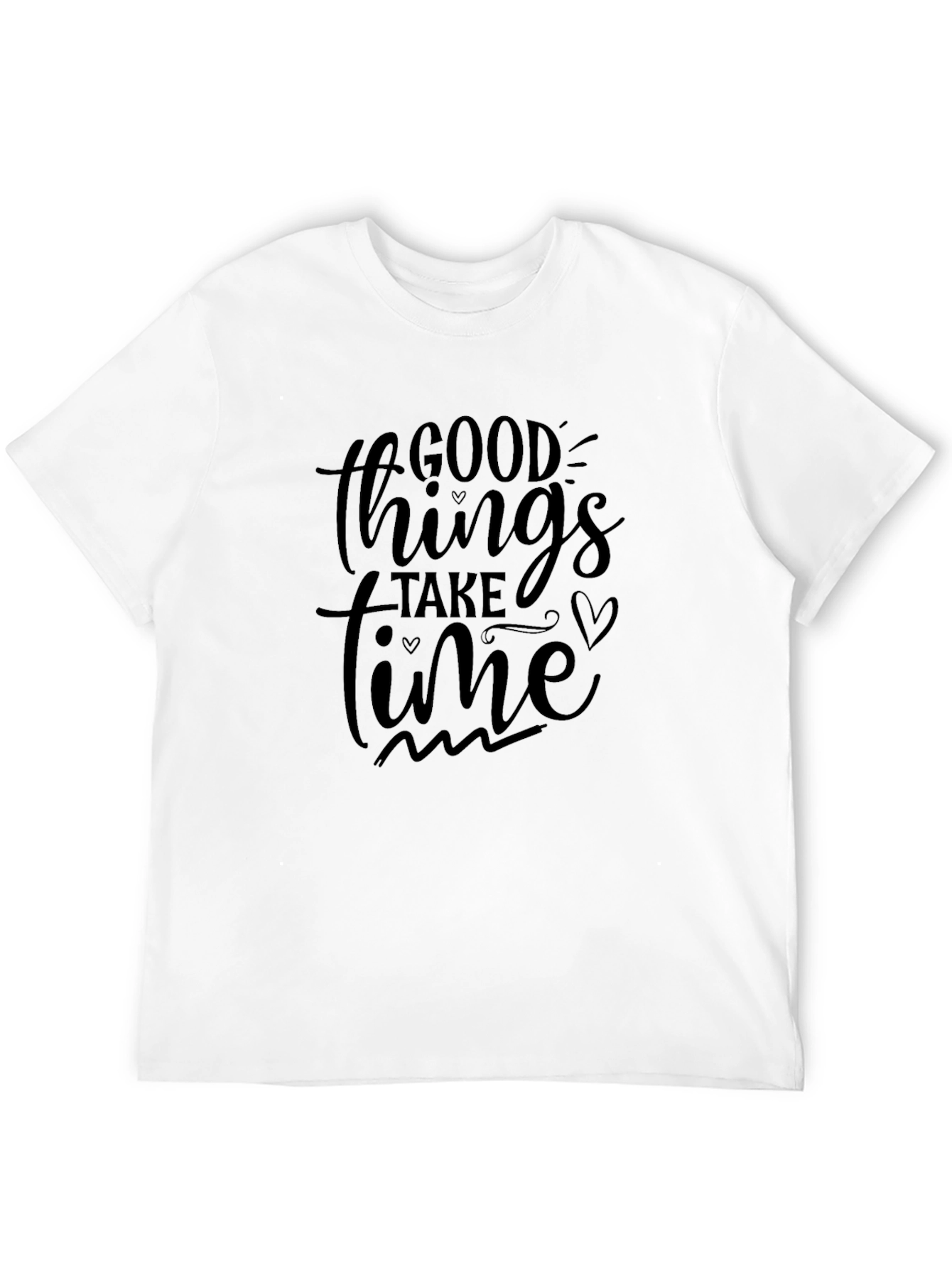 Good Things Take Time Black T-Shirt