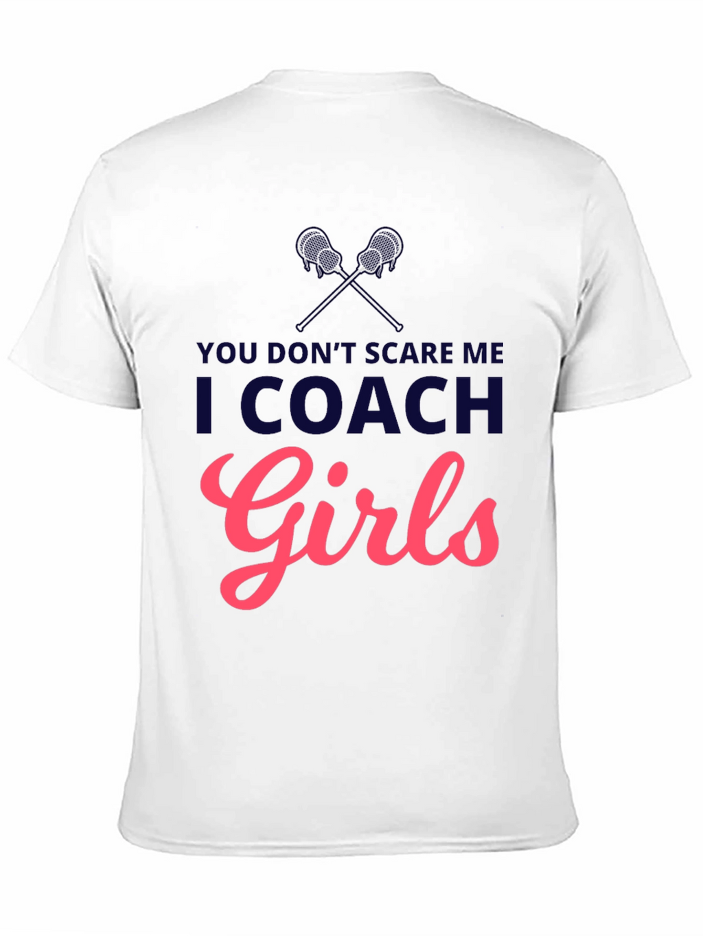 I Coach Girls T-Shirt - Lacrosse Coach Apparel