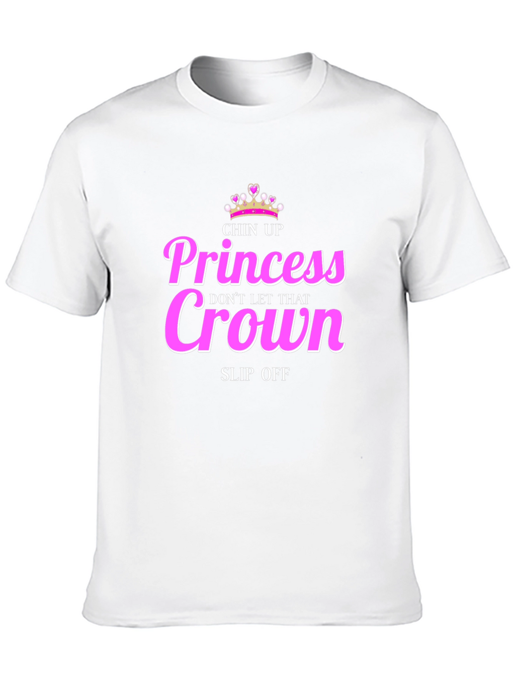 Chin Up Princess Graphic Tee