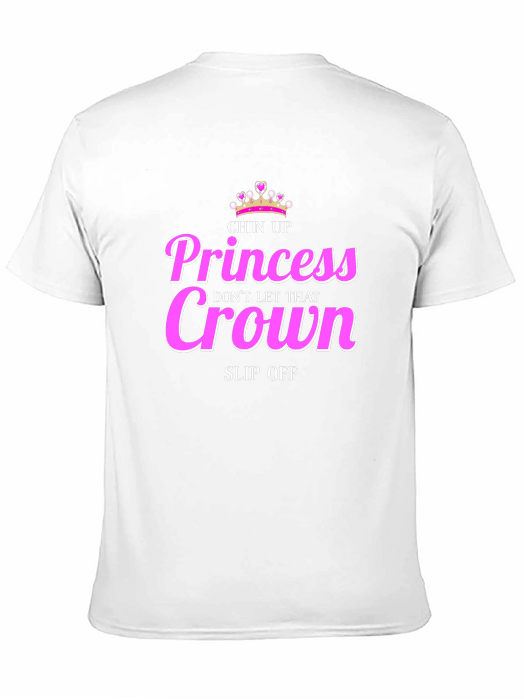 Chin Up Princess Graphic Tee