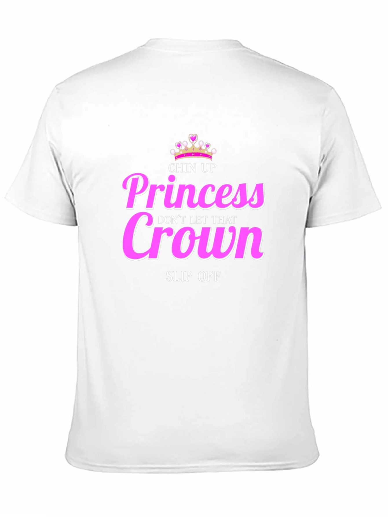 Chin Up Princess Graphic Tee