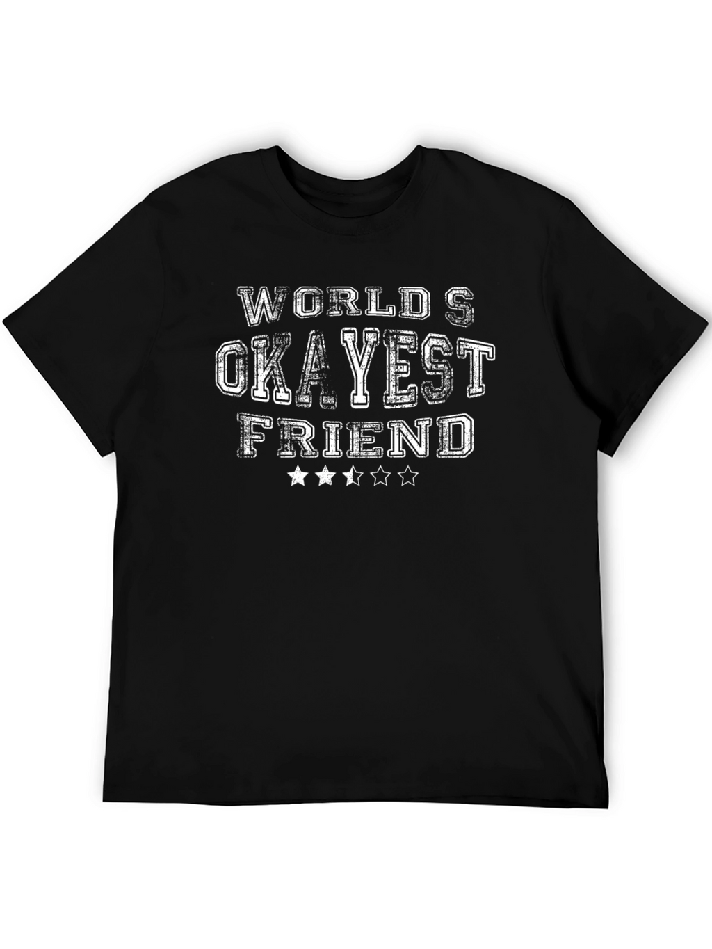 Worlds Okayest Friend Black Graphic T-Shirt