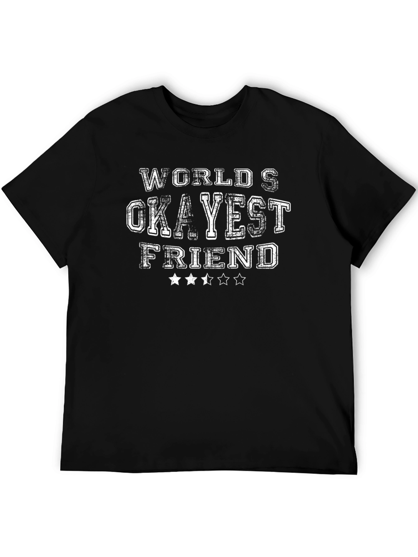 Worlds Okayest Friend Black Graphic T-Shirt