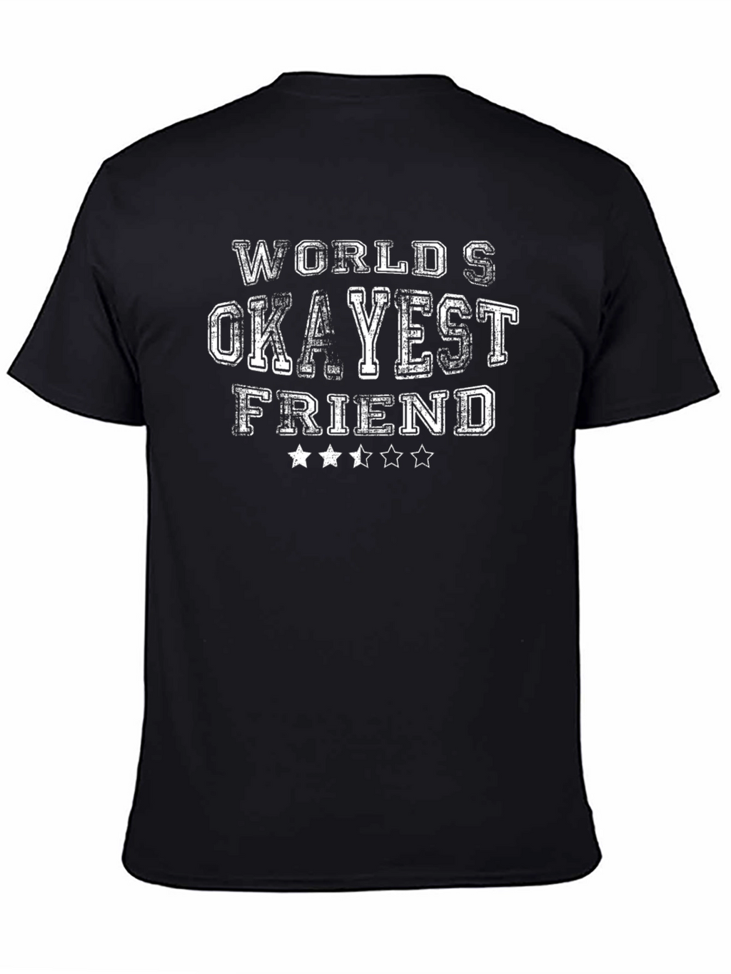 Worlds Okayest Friend Black Graphic T-Shirt