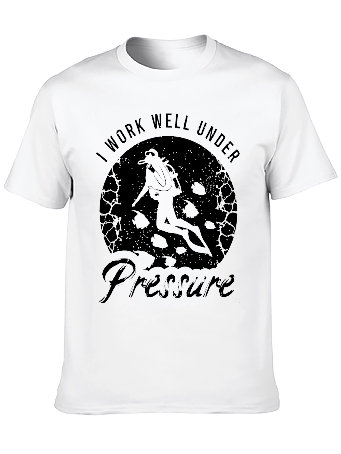 I Work Well Under Pressure Scuba Diver T-Shirt