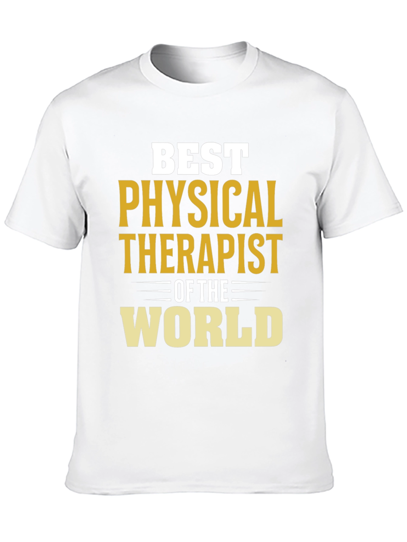 Best Physical Therapist T-Shirt